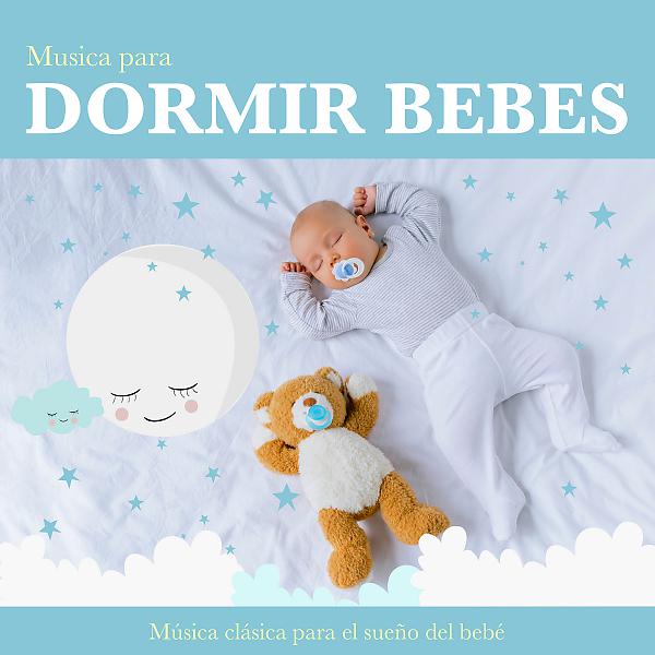Постер альбома Musica para dormir bebes:Música clásica para el sueño del bebé
