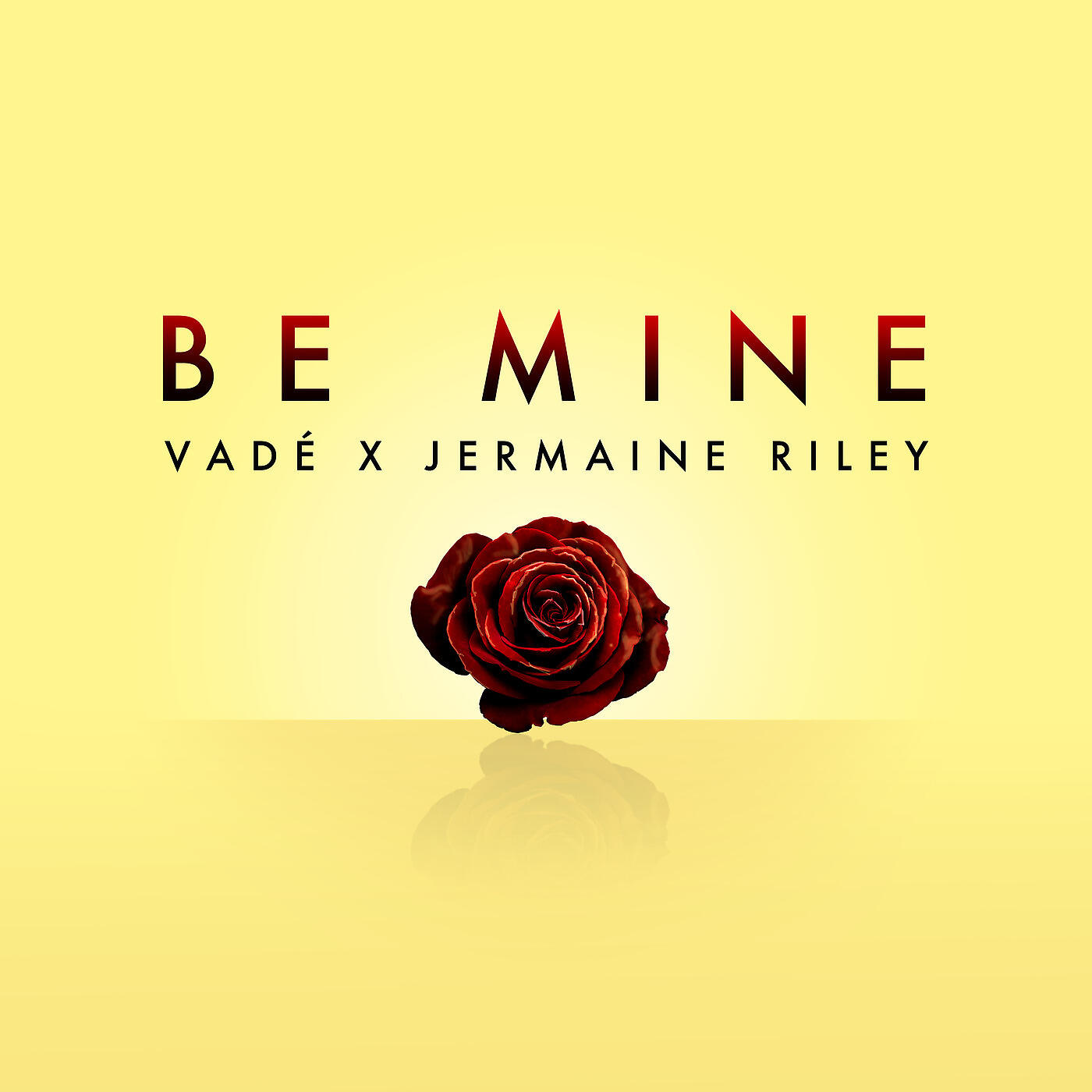 Vadé - Be Mine