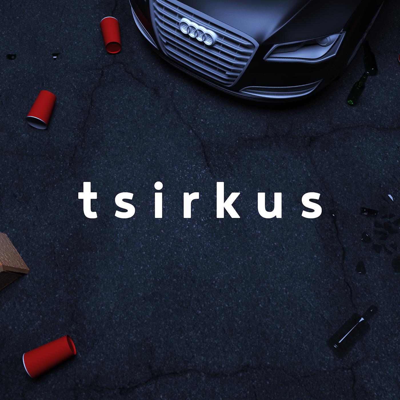 Постер альбома Tsirkus
