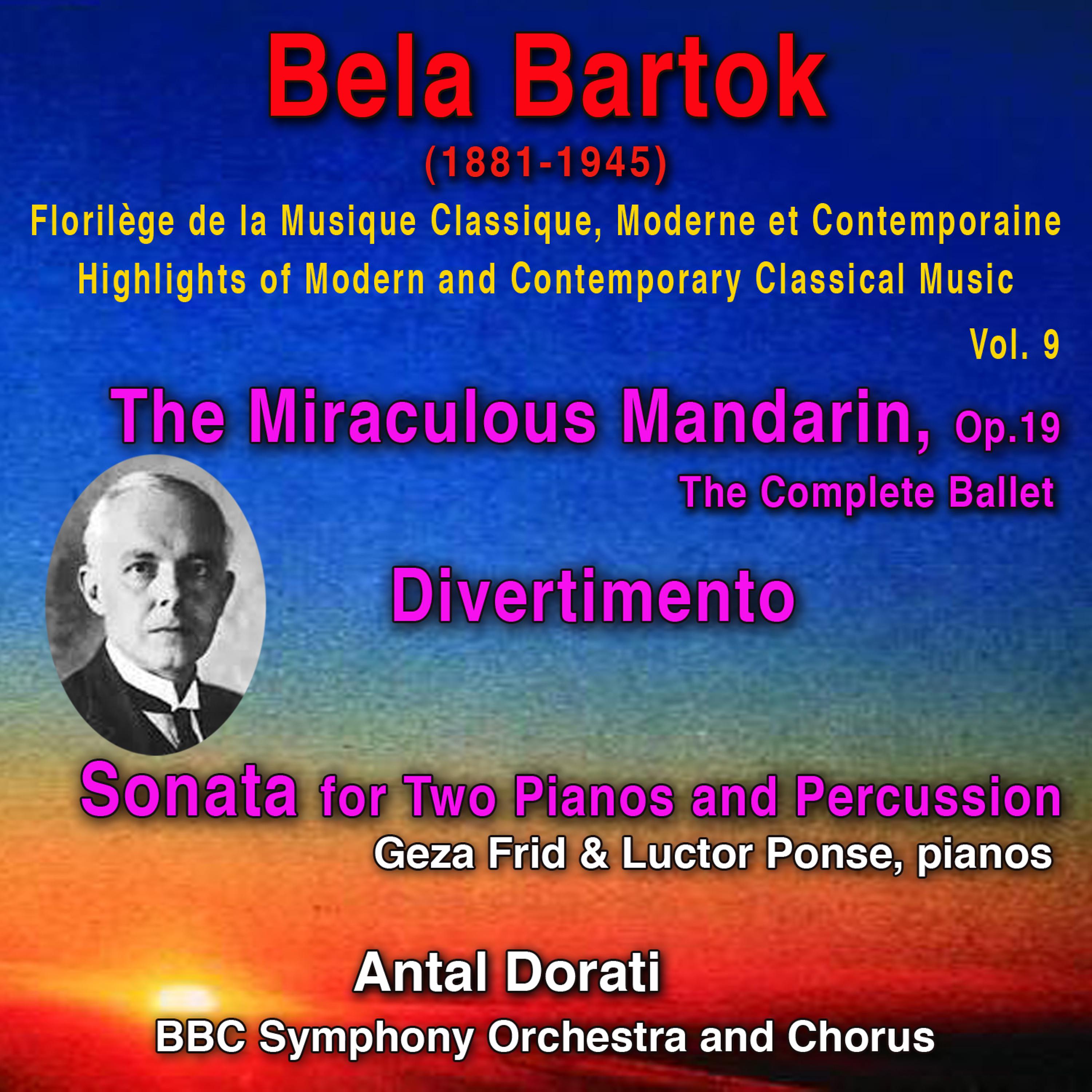 Antal Dorati - The Miraculous Mandarin, Op. 19: The Complete Ballet (20)