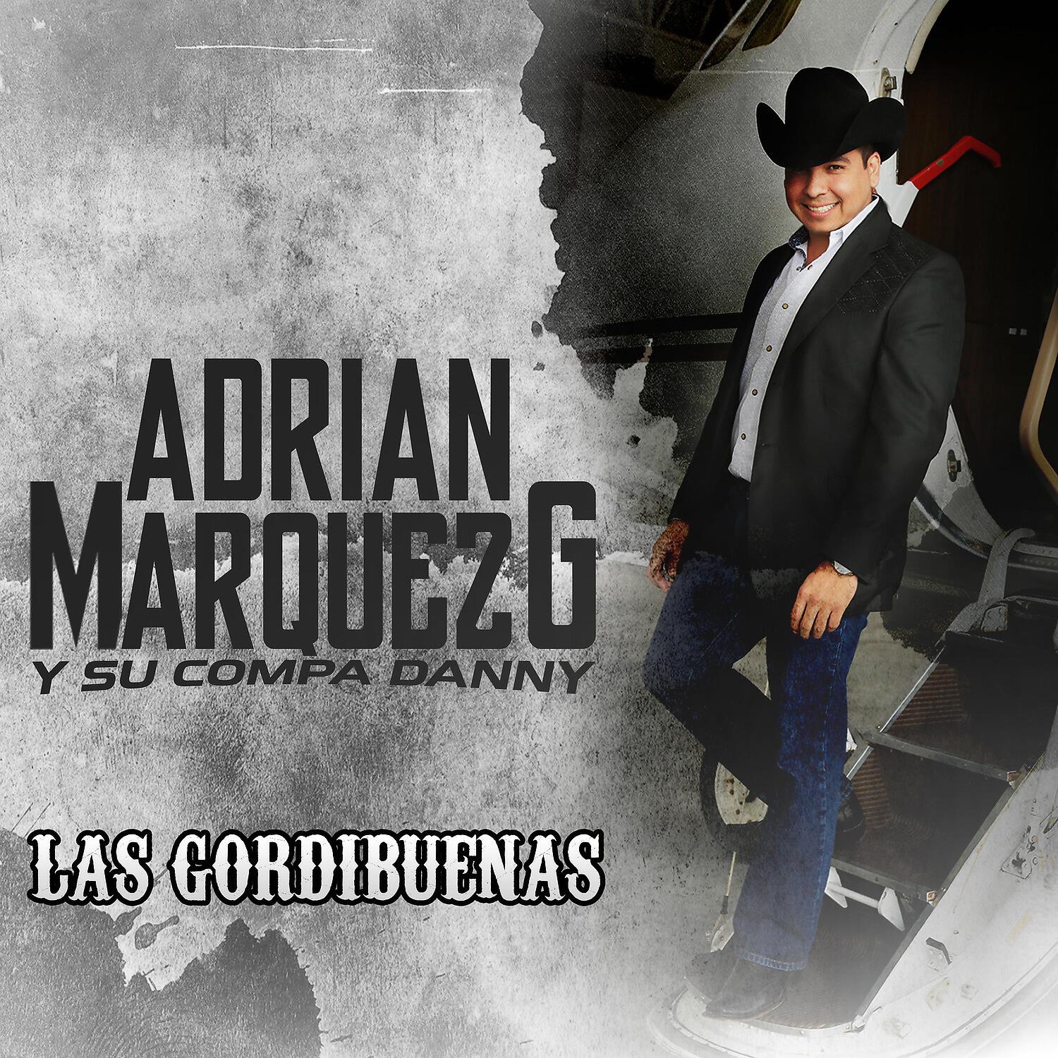 Adrian Marquez G - Dicen