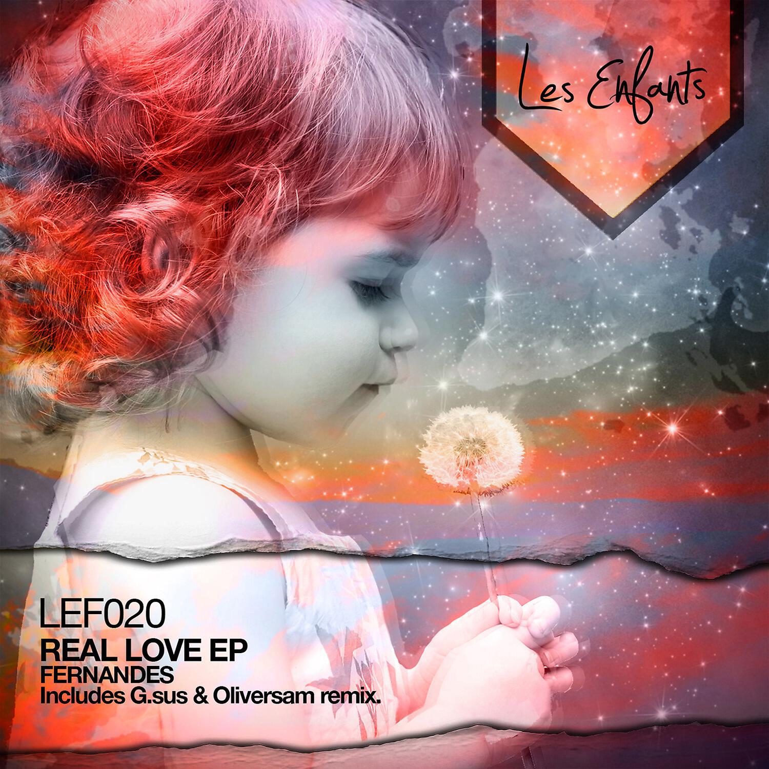 Fernandes - Real Love (G.Sus & Oliversam Remix)