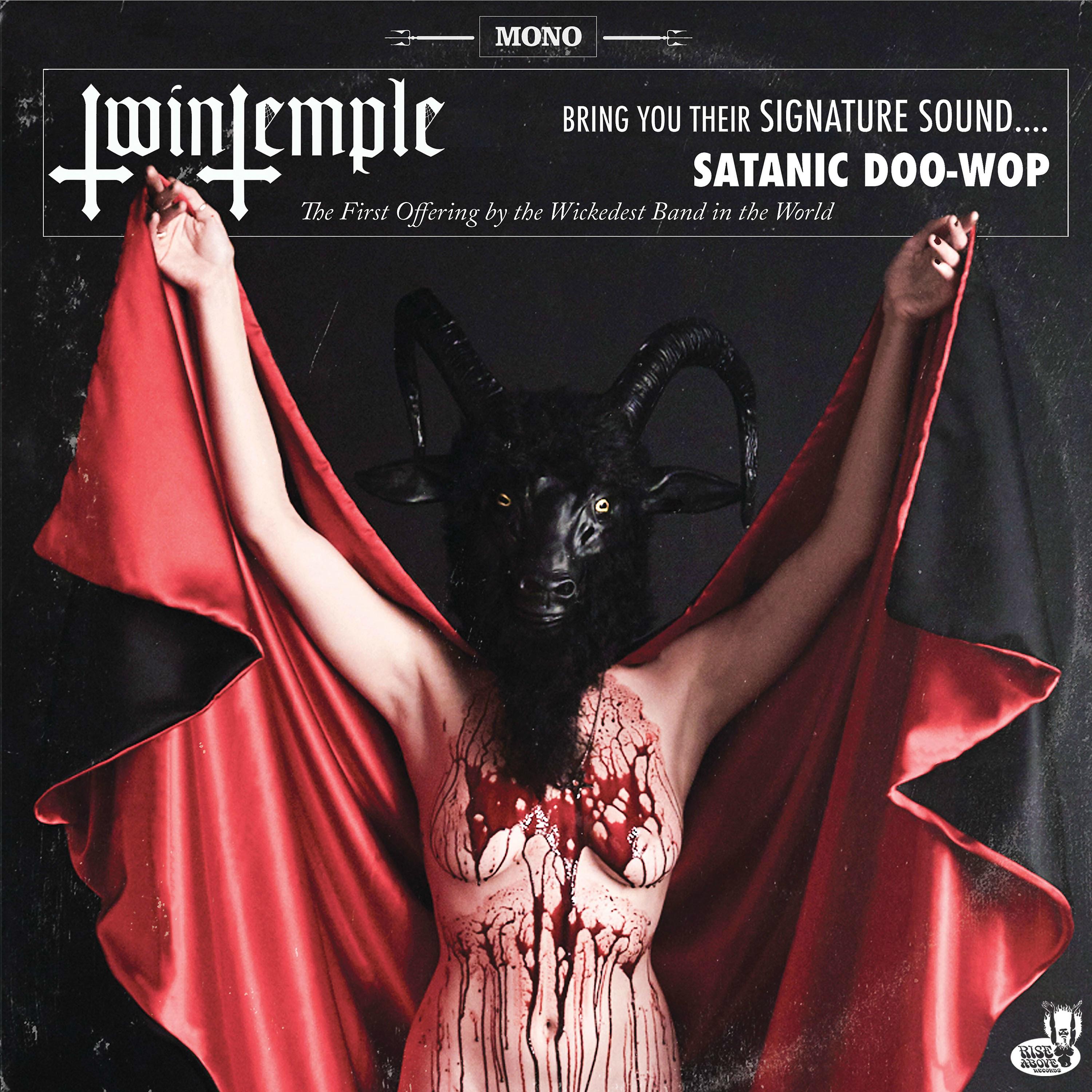 Постер альбома Twin Temple (Bring You Their Signature Sound.... Satanic Doo-Wop)