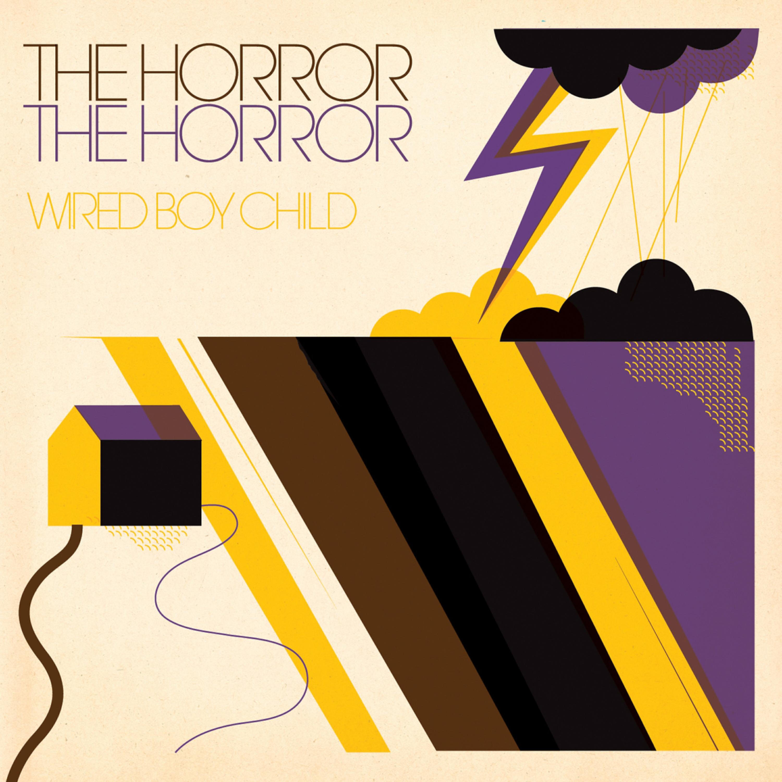 The Horror The Horror - It Was Everything, Everything!