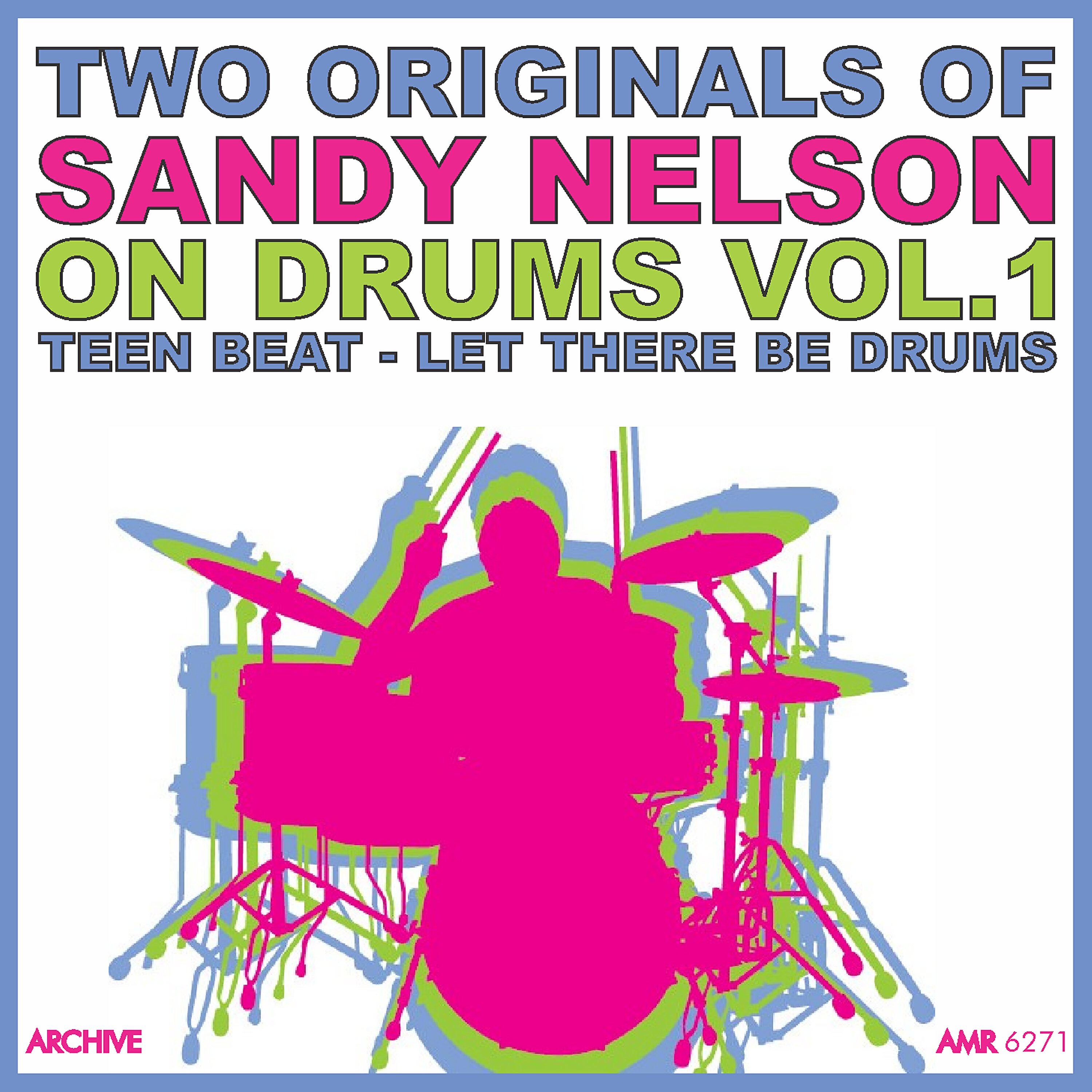Sandy Nelson - Let There Be Drums