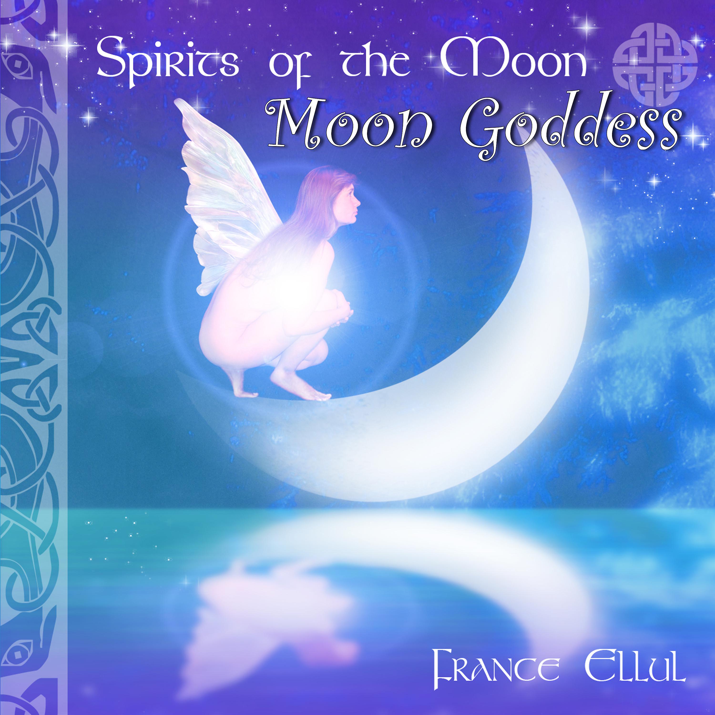 Постер альбома Spirits of the Moon - Moon Goddess