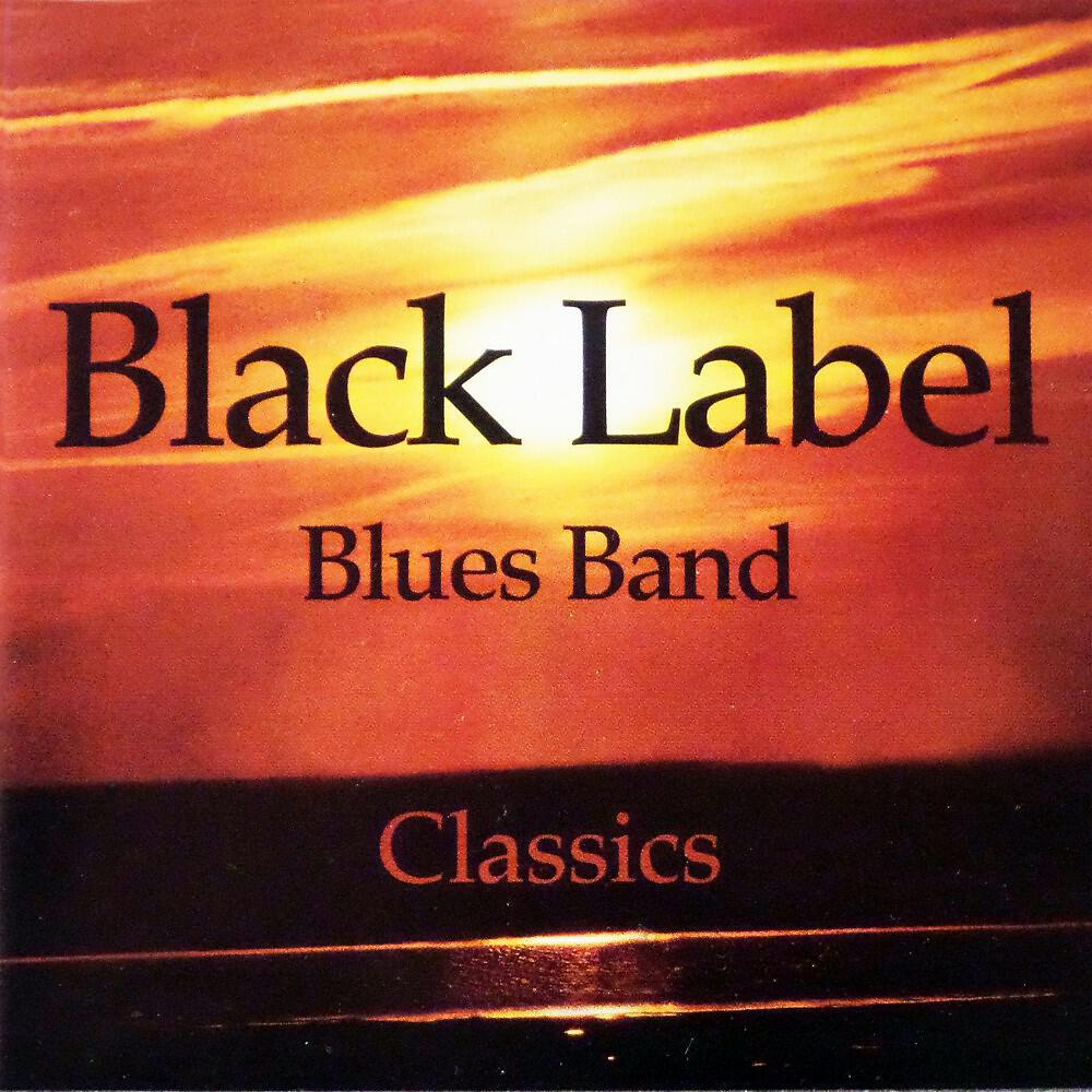 Black Label Blues Band (Swe) - Blue
