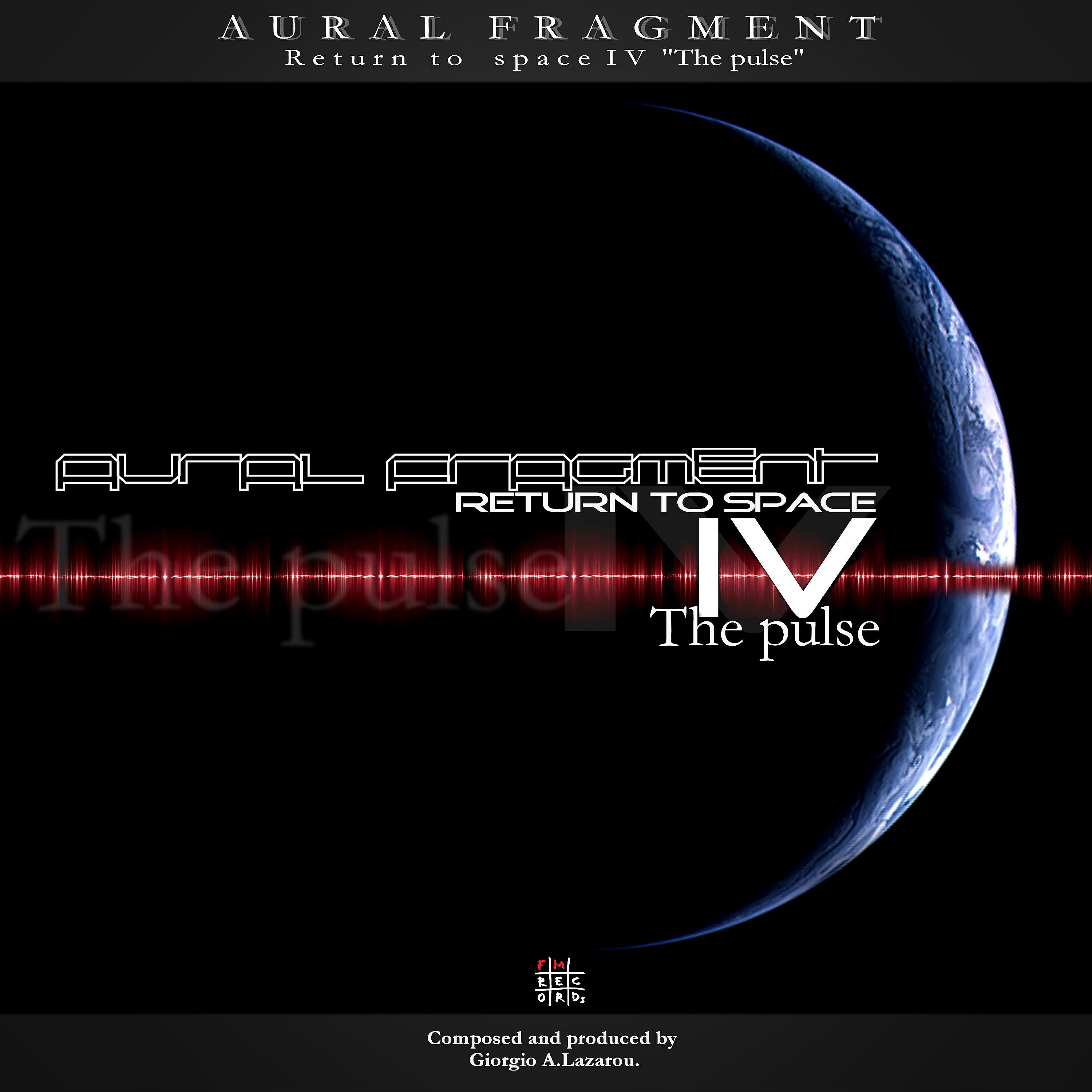 Aural Fragment - The Pulse of Earth