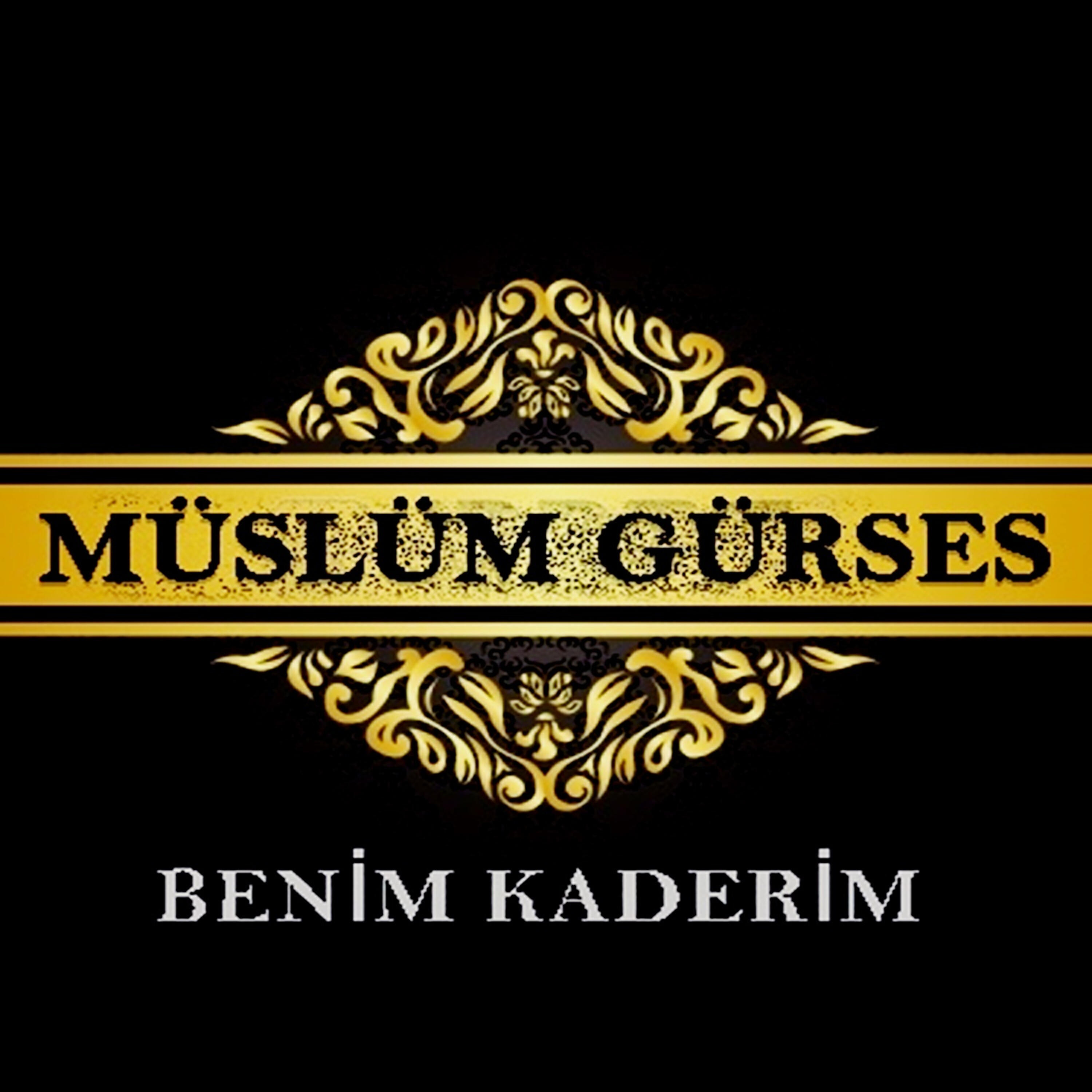 Müslüm Gürses - Benim Kaderim