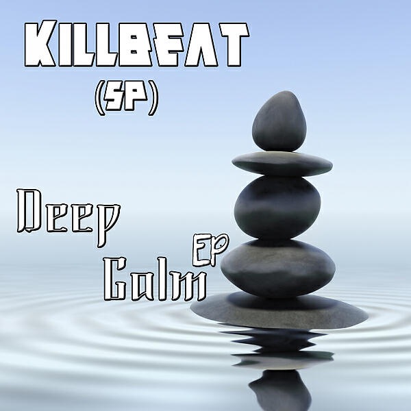 KillBeat (SP) - Deep Calm (Original Mix)