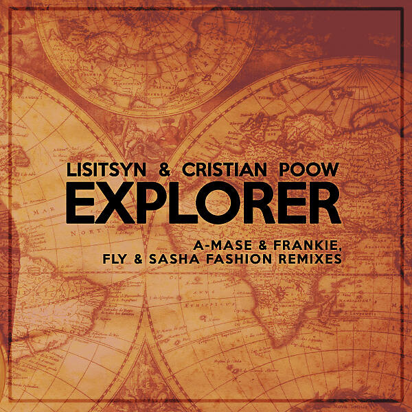 Lisitsyn - Explorer (Fly & Sasha Fashion Extended Remix)