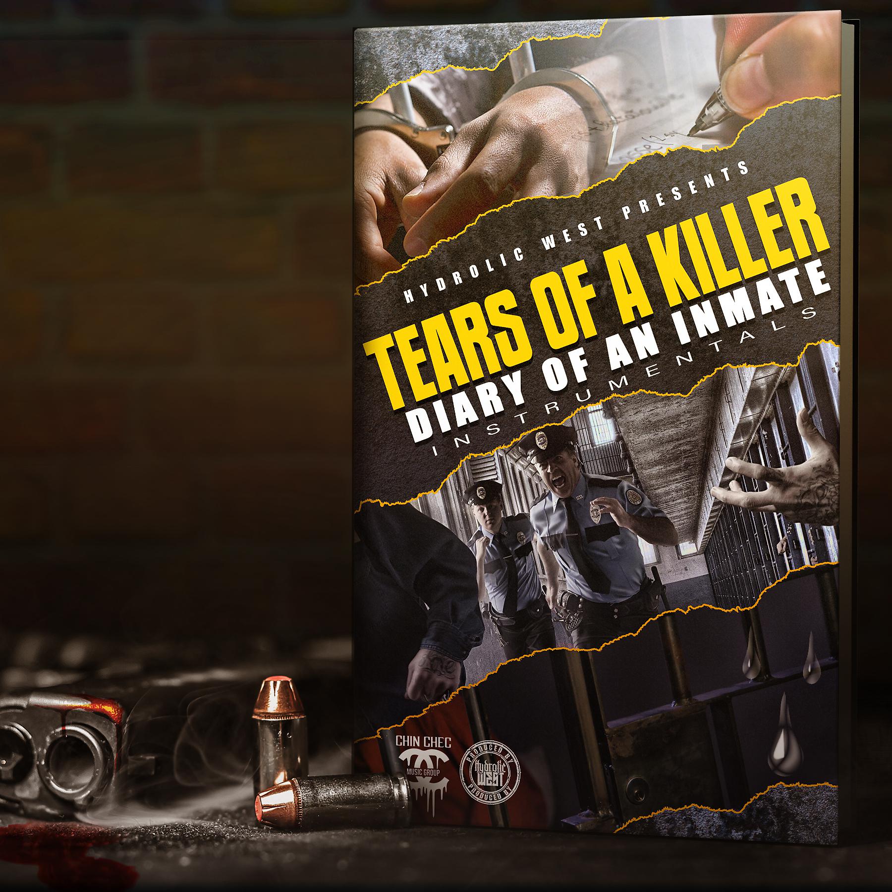 Постер альбома Tears of a Killer: Diary of an Inmate Instrumentals