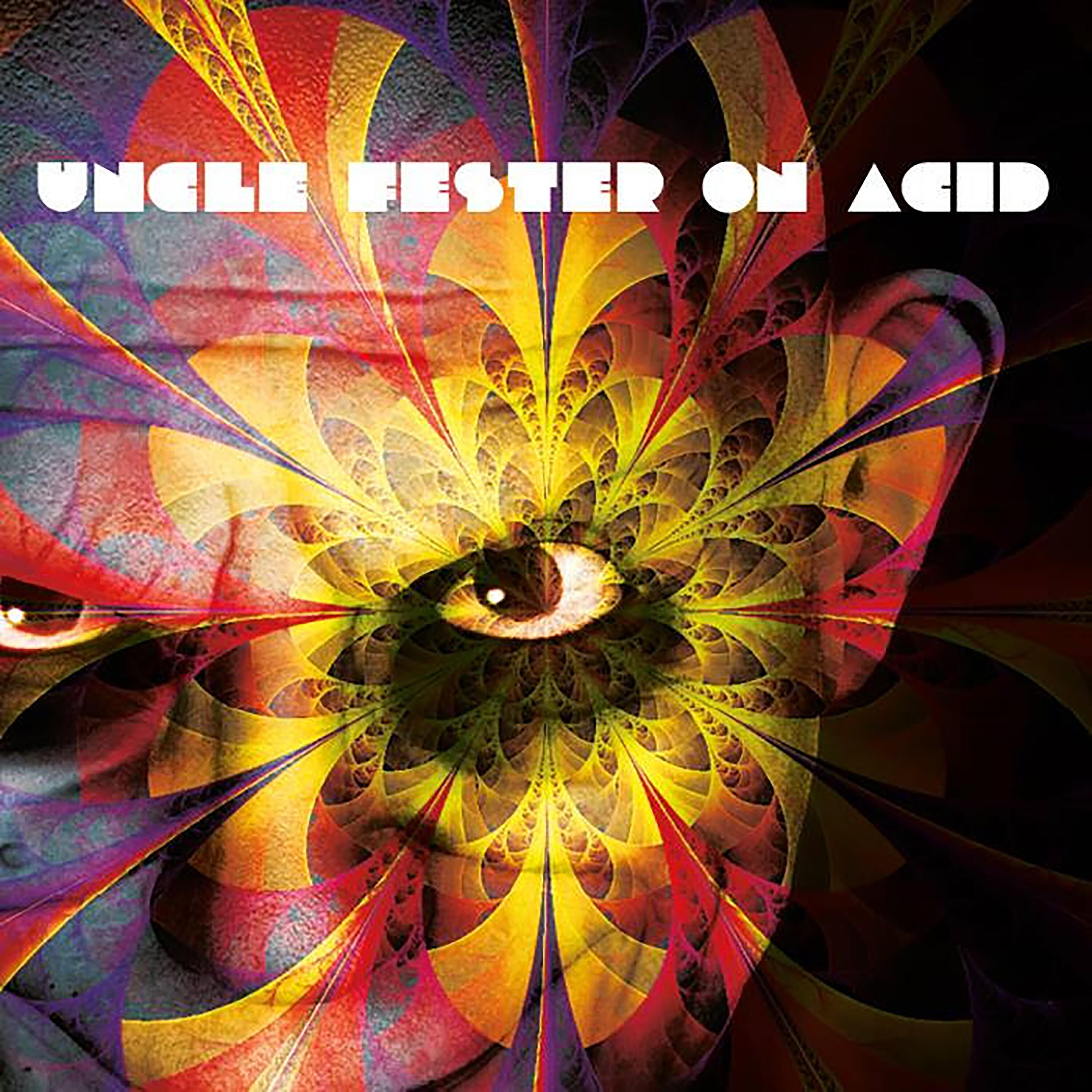 Uncle Fester On Acid - Discorsi
