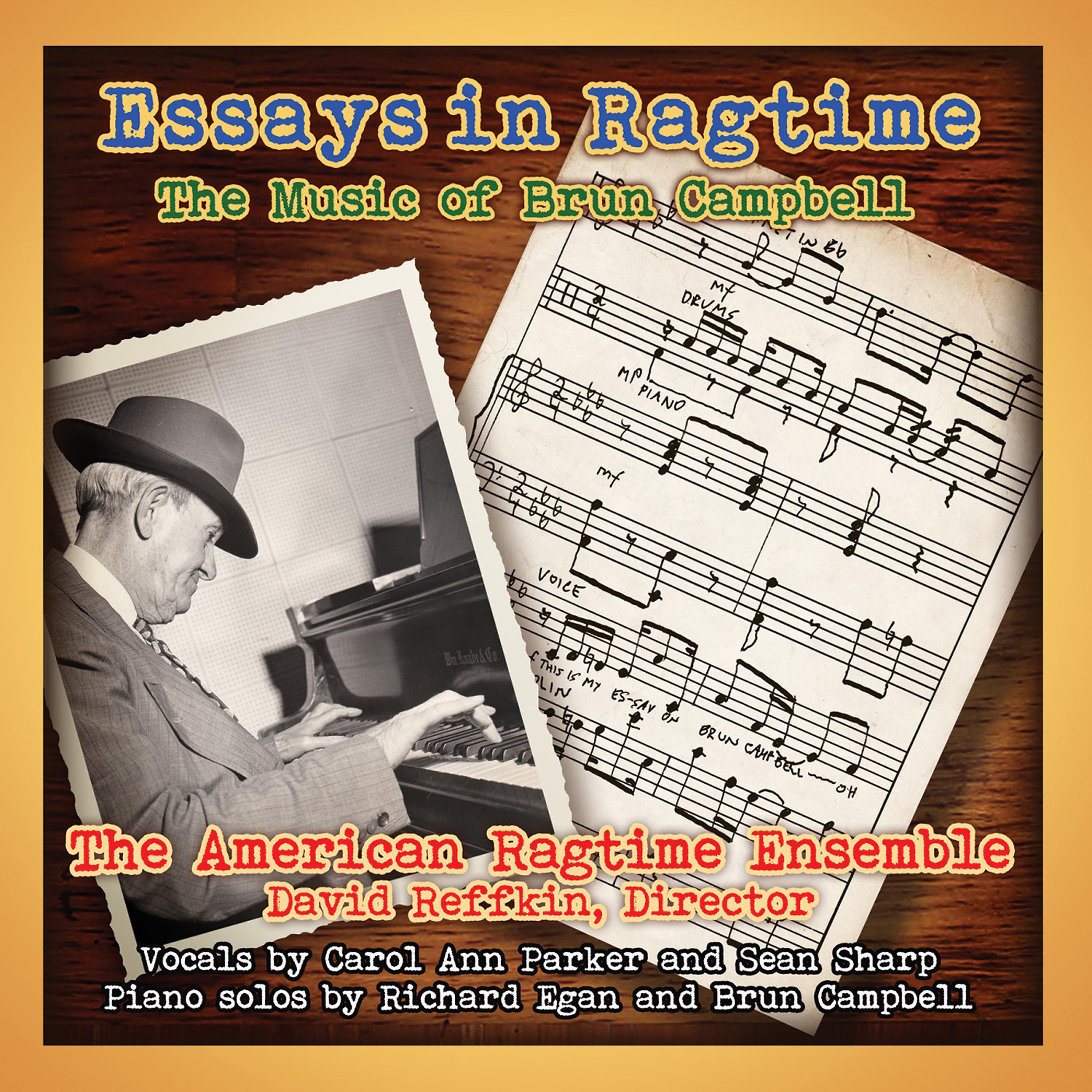 Постер альбома Essays in Ragtime: The Music of Brun Campbell