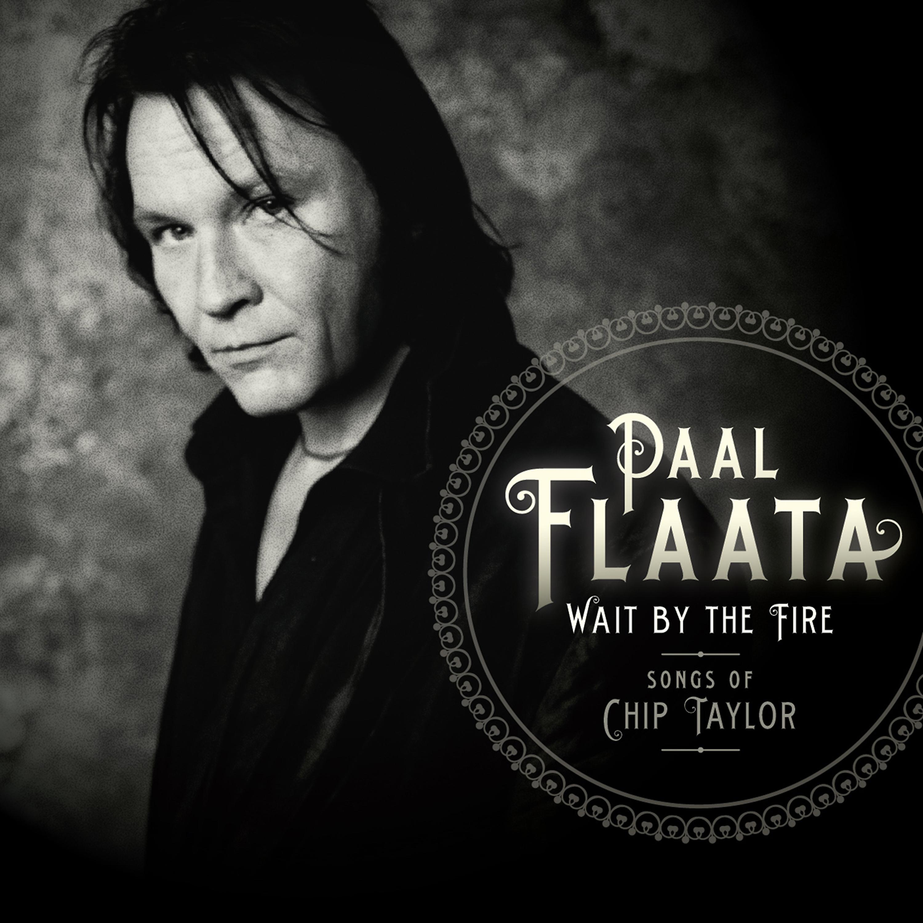 Постер альбома Wait by the Fire: Songs of Chip Taylor