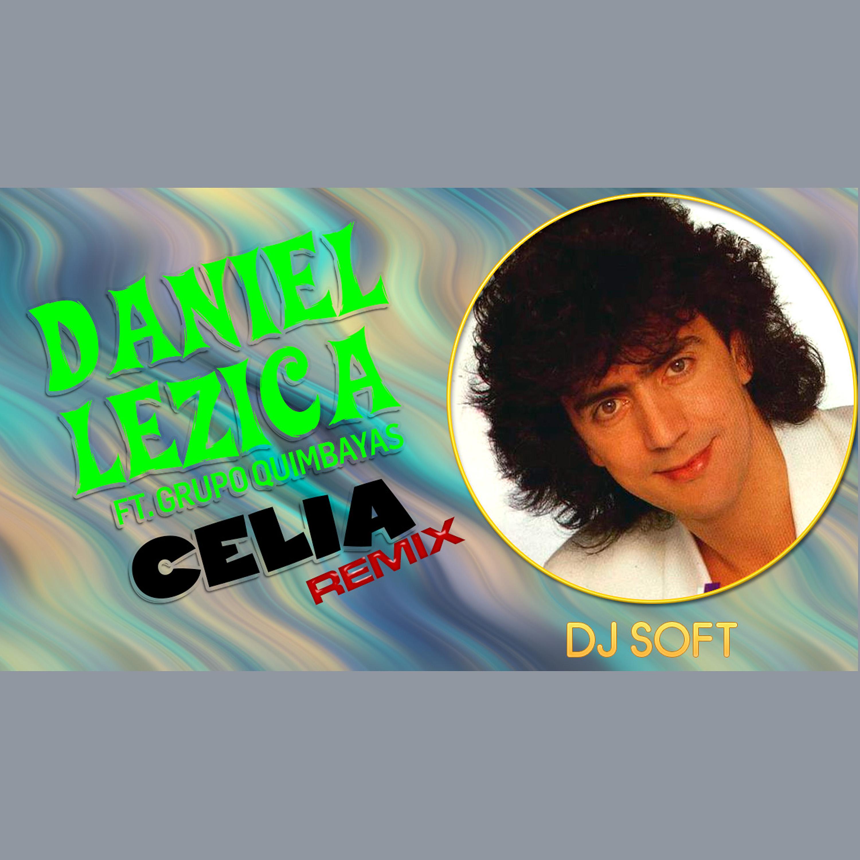 Постер альбома Celia (Remix)