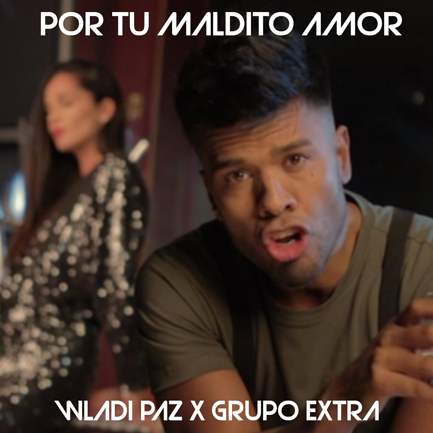 Wladi Paz - Por Tu Maldito Amor (Bachata Version)