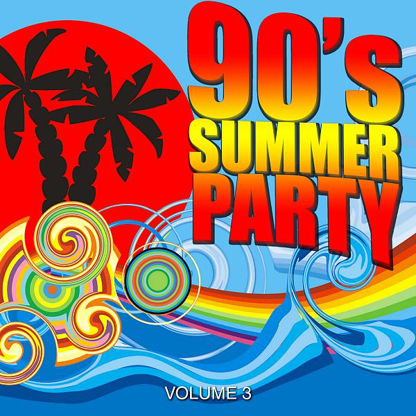 Постер альбома 90's Summer Party, Vol. 3