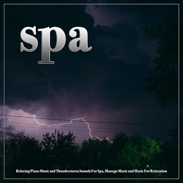 Spa - Background Thunderstorm Sounds