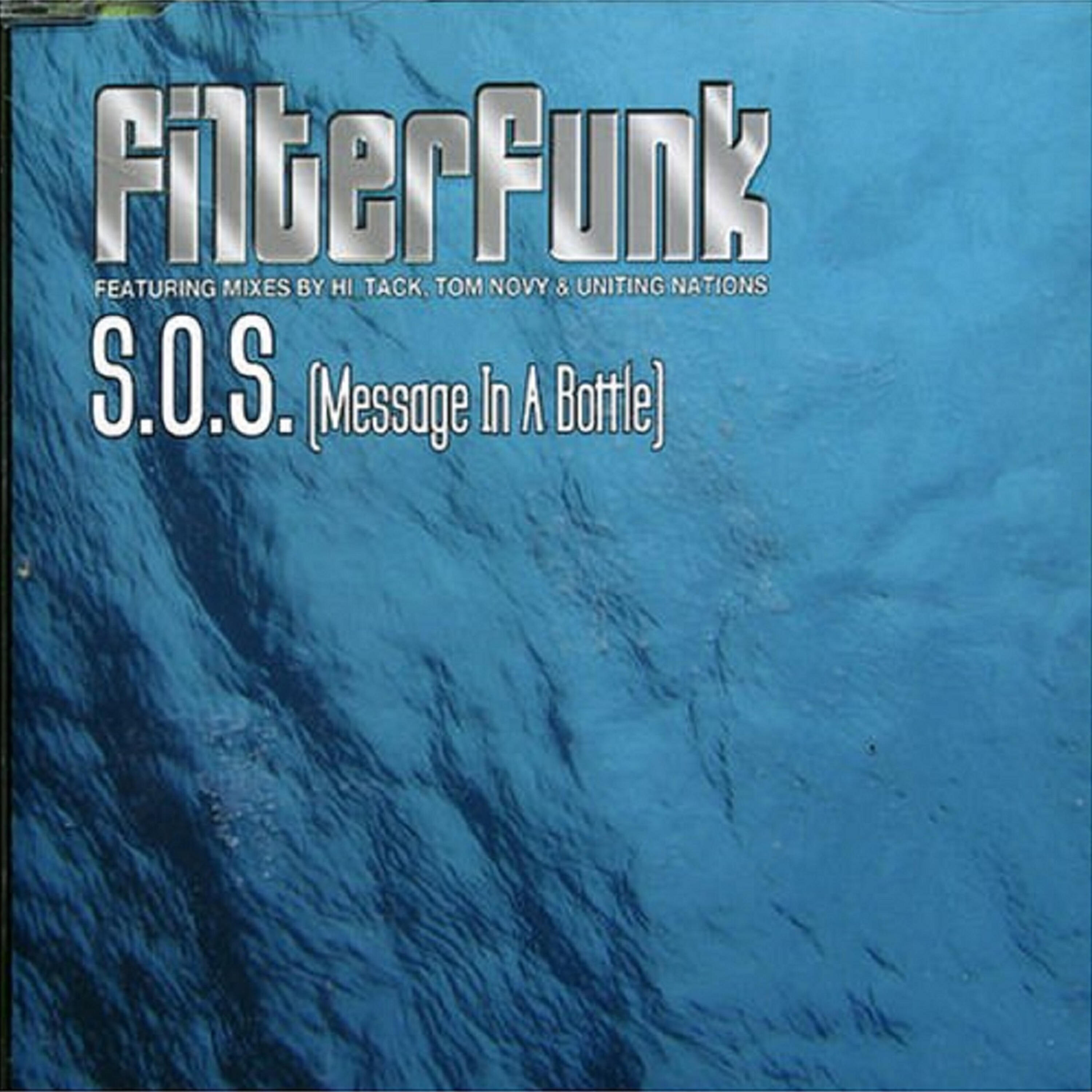 FilterFunk - S.O.S (Message in a Bottle) (Filterfunk Emptybottle Mix)