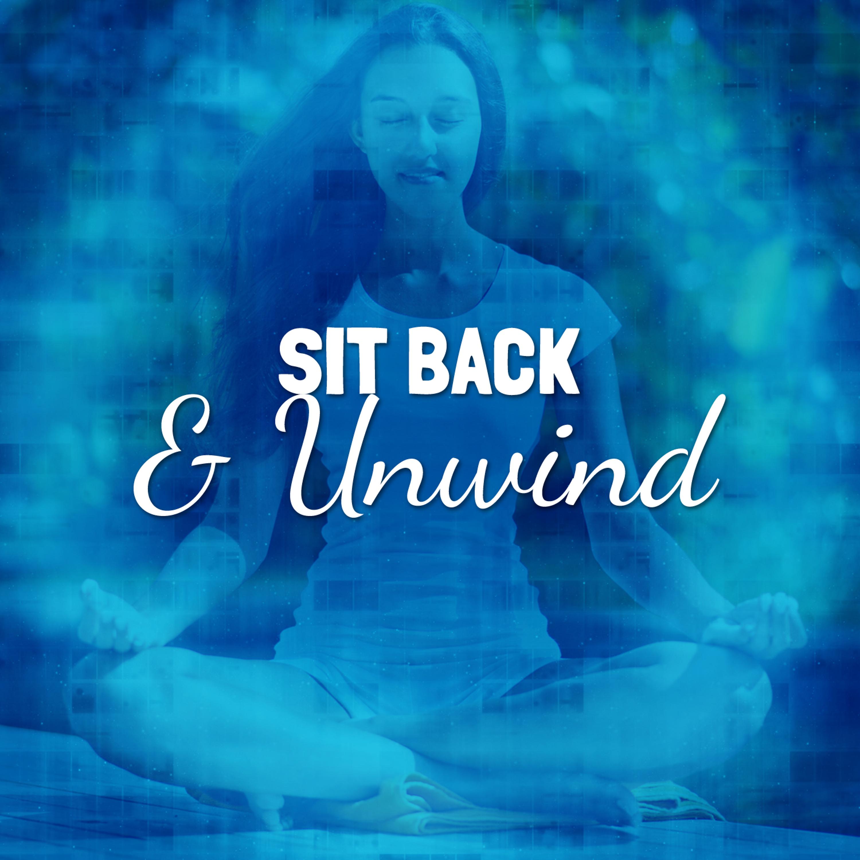 Постер альбома Sit Back & Unwind
