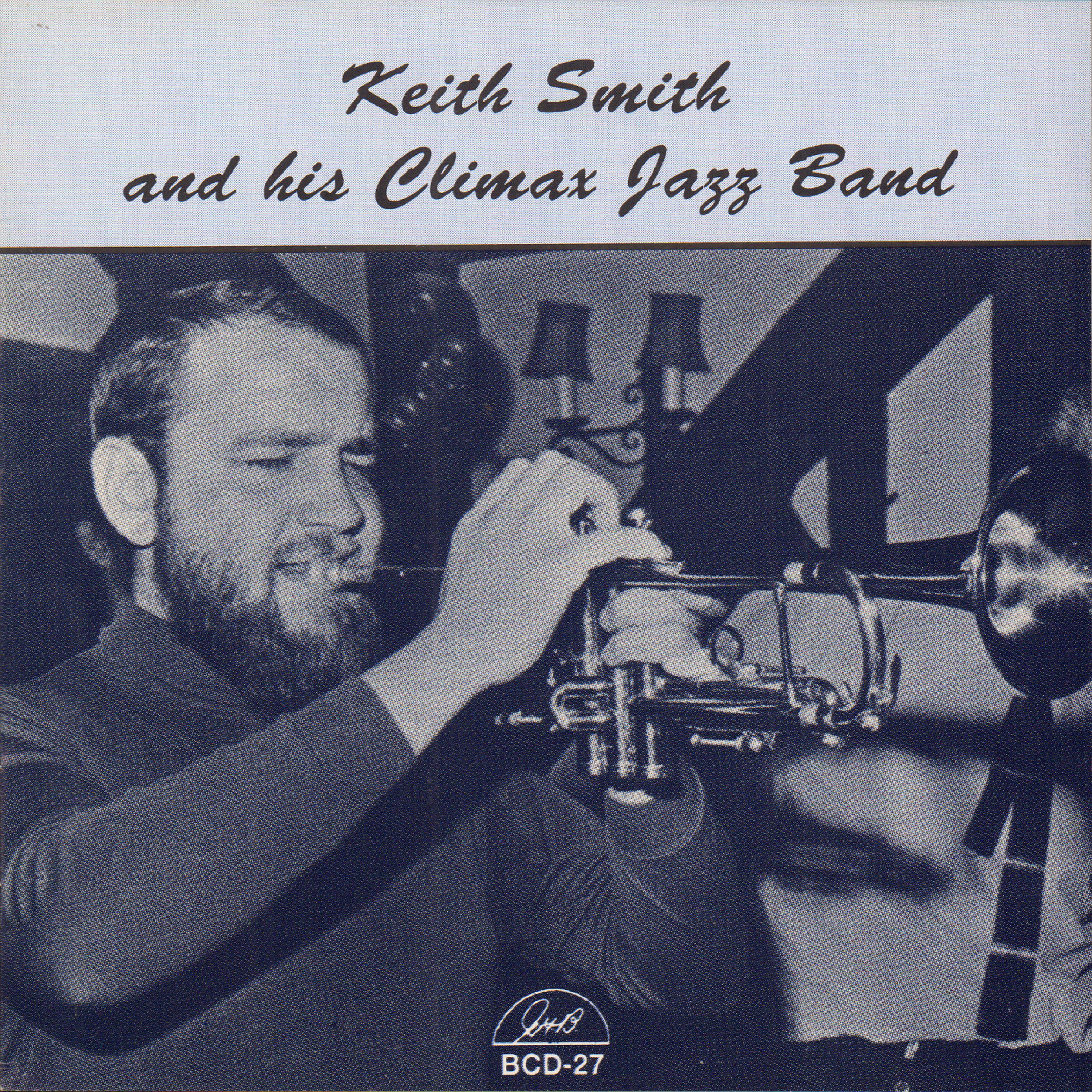 Постер альбома Keith Smith and His Climax Jazz Band