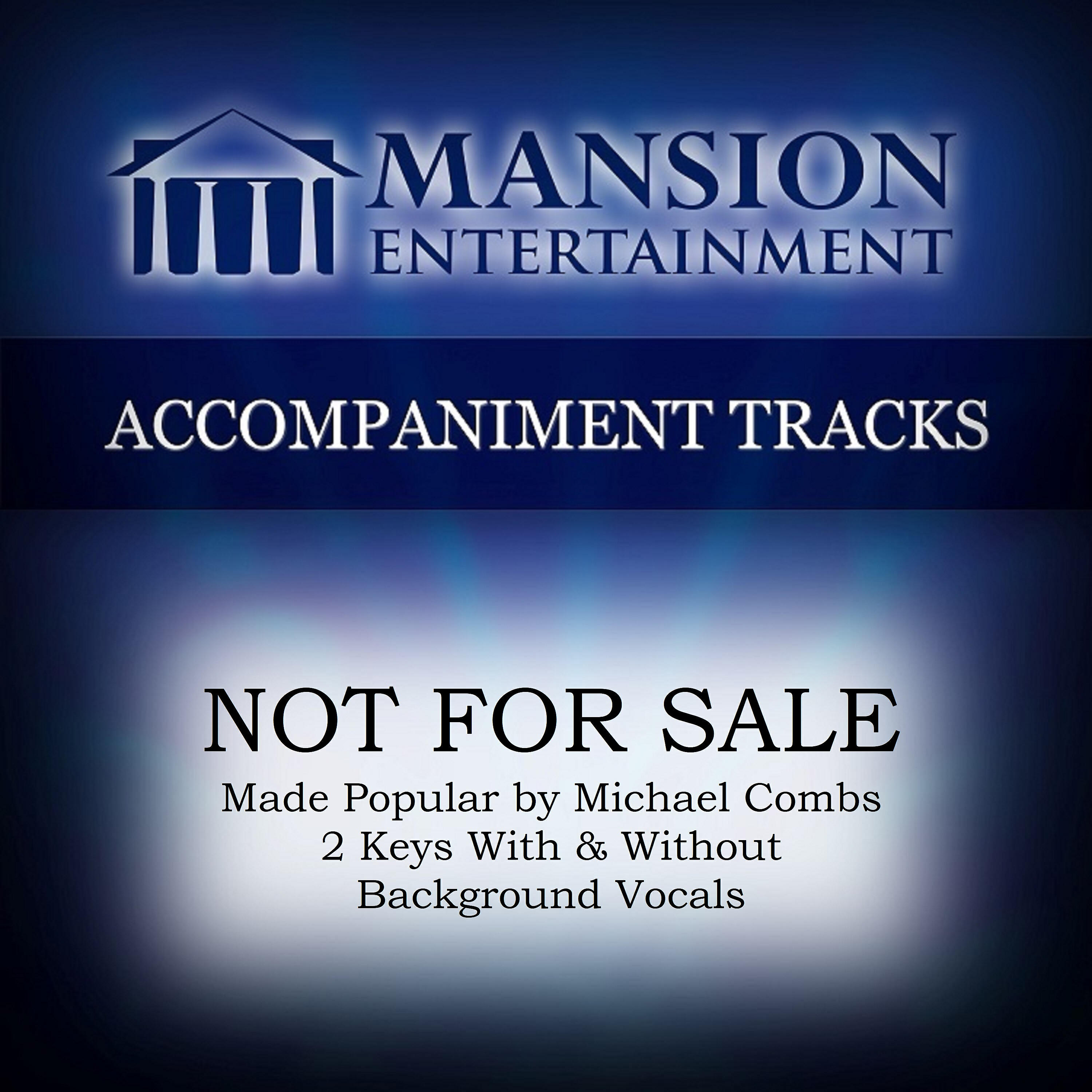 Mansion Accompaniment Tracks - Not for Sale (High Key D Without Bgvs)