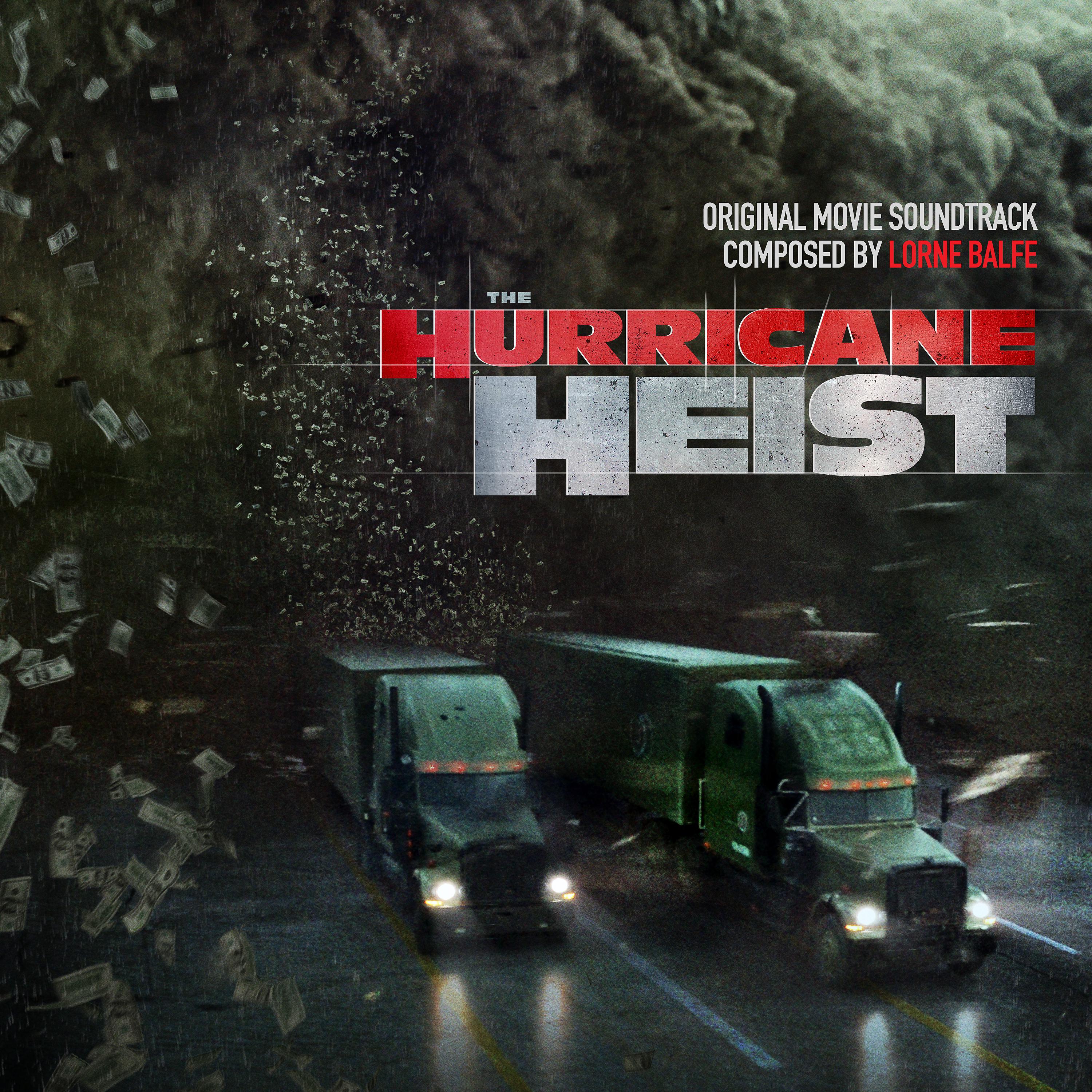 Постер альбома The Hurricane Heist (Original Motion Picture Soundtrack)