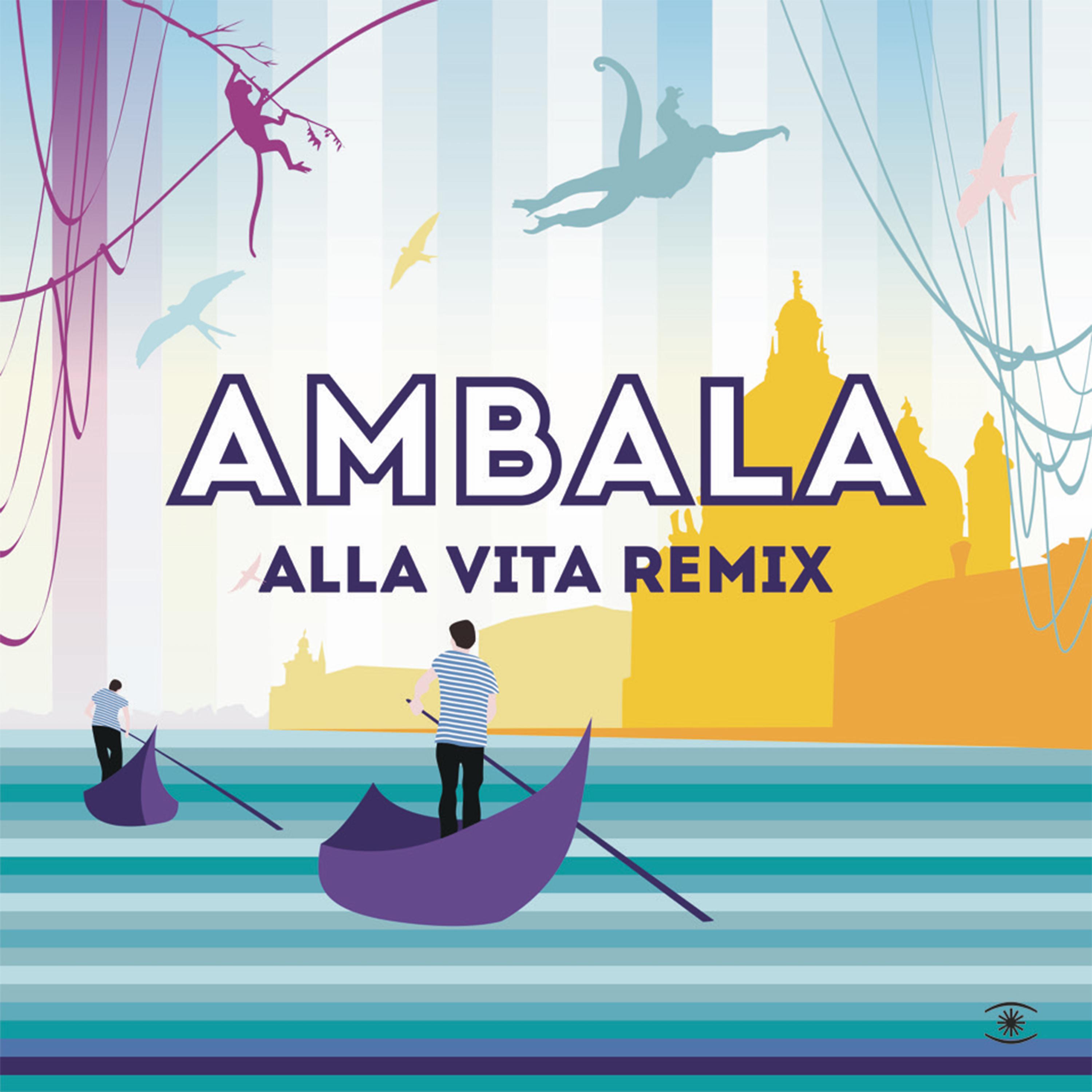Постер альбома Alla Vita (Remixes)
