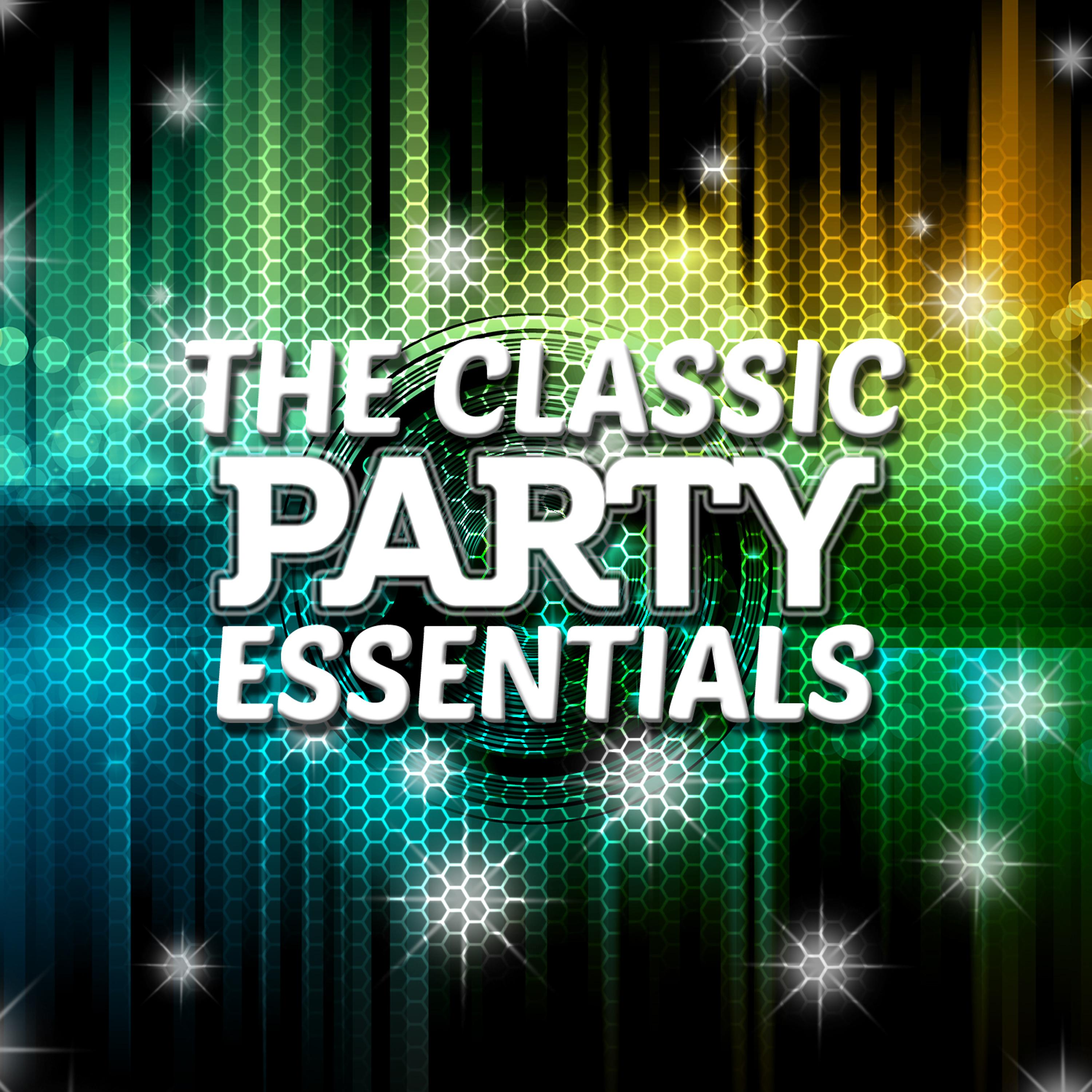 Постер альбома The Classic Party Essentials