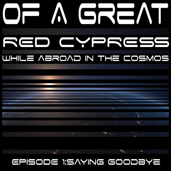 Of A Great Red Cypress - Love Notes in Stasis