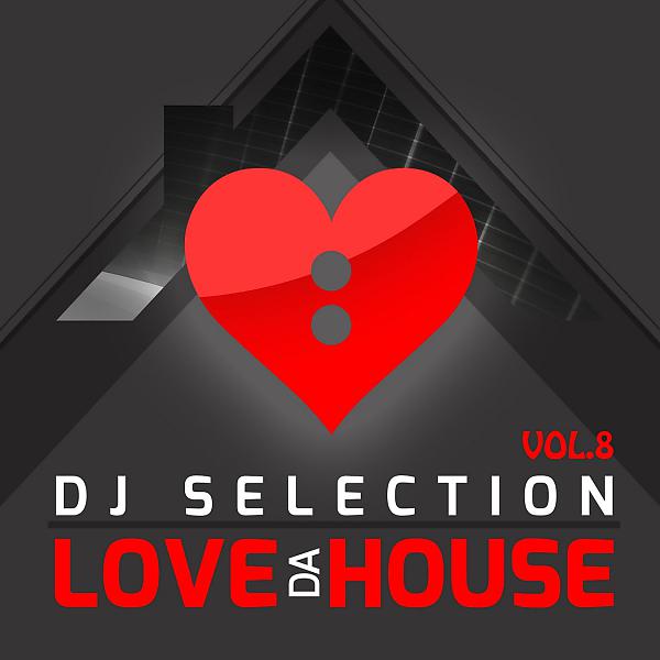 Постер альбома Love Da House, Vol. 8