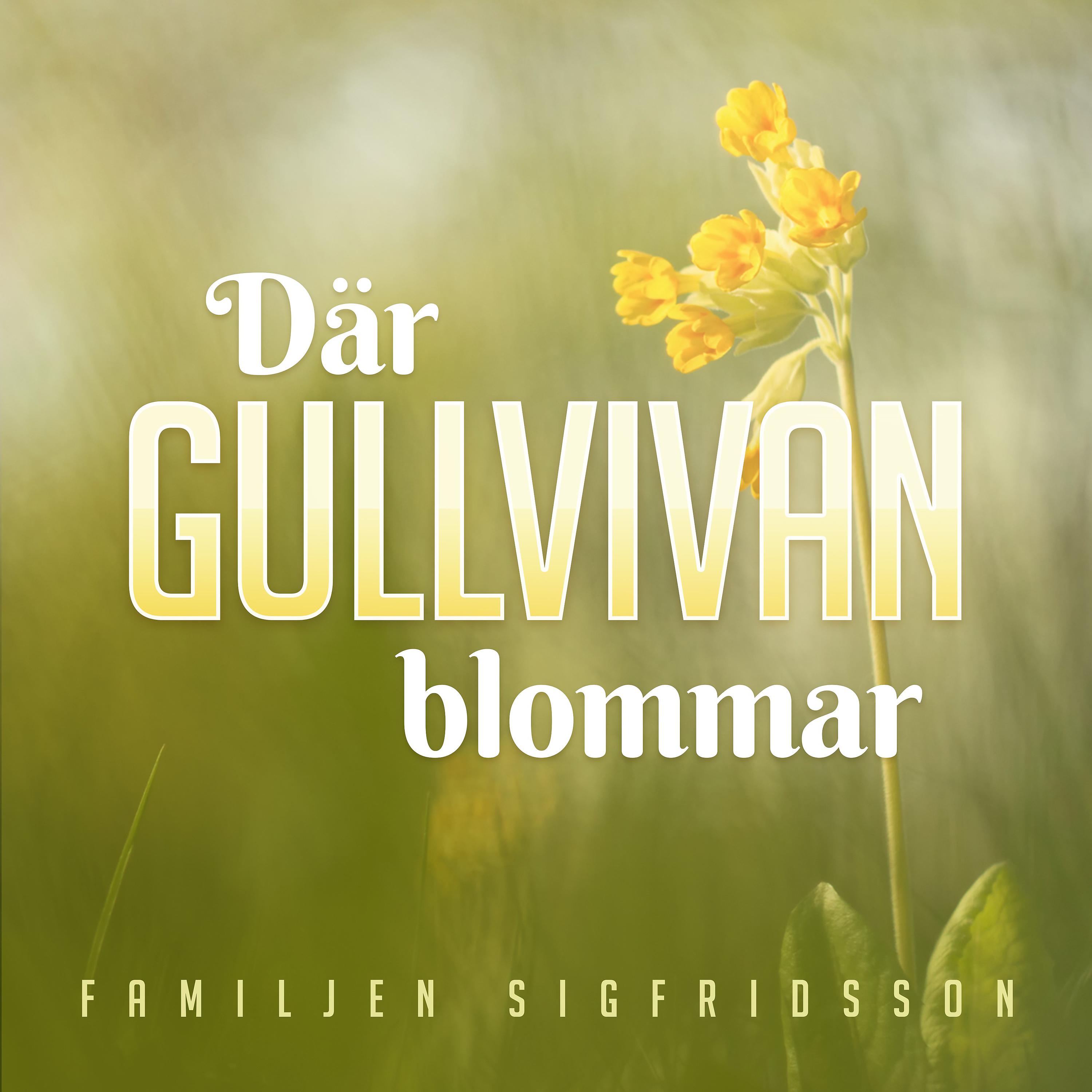 Постер альбома Där gullvivan blommar