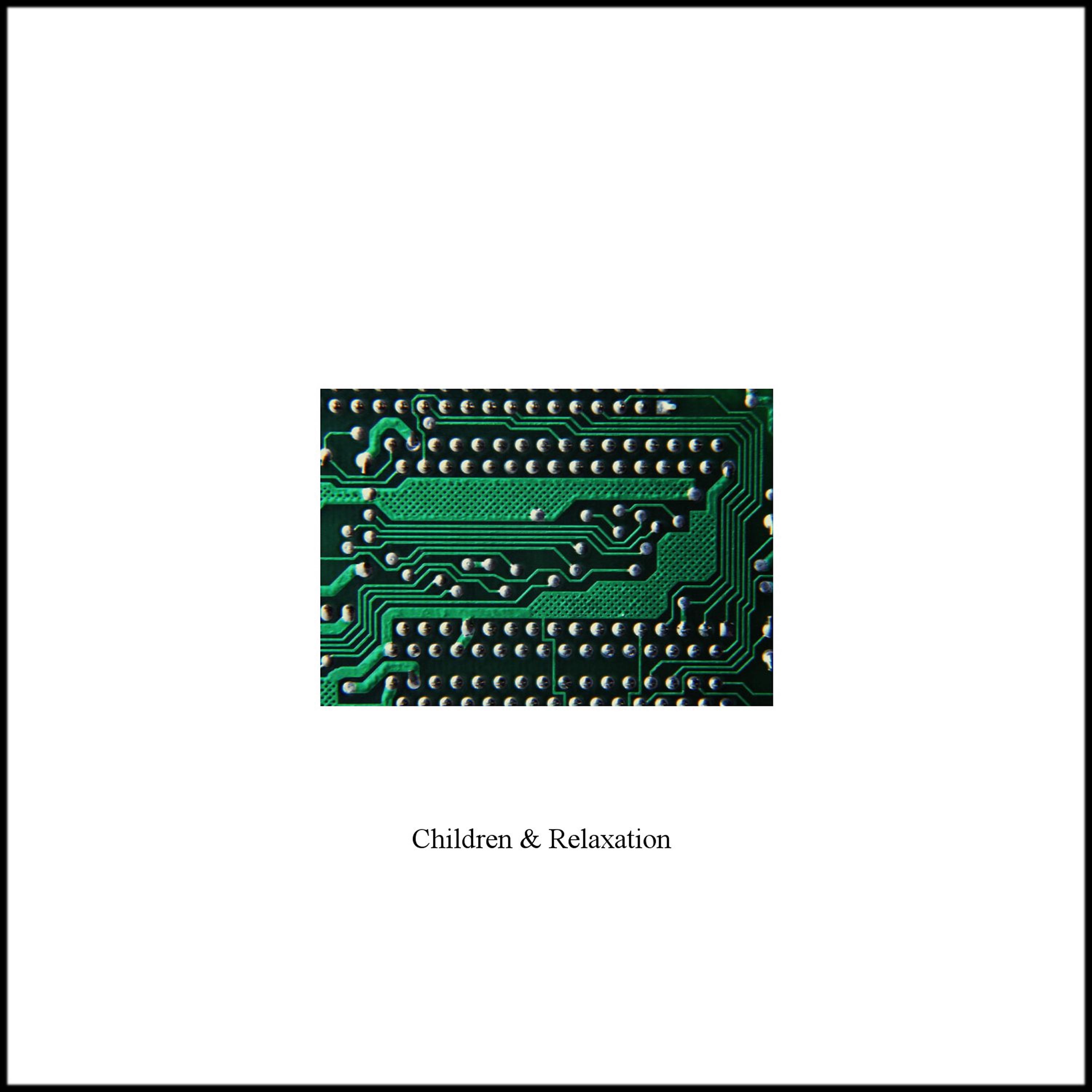 Постер альбома Children and Relaxation - Single
