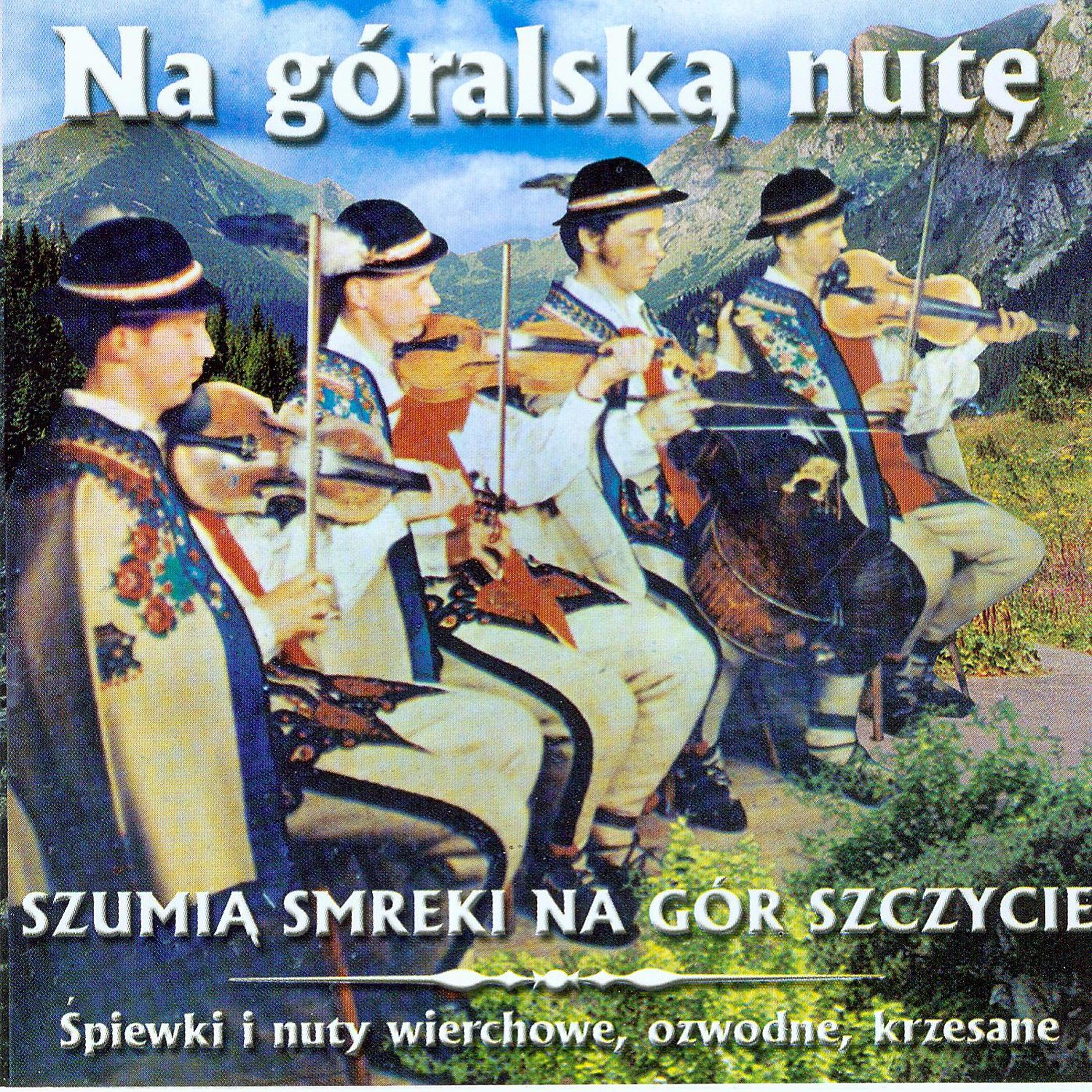 Podhale - Na Góralska Nute, Cz. 13