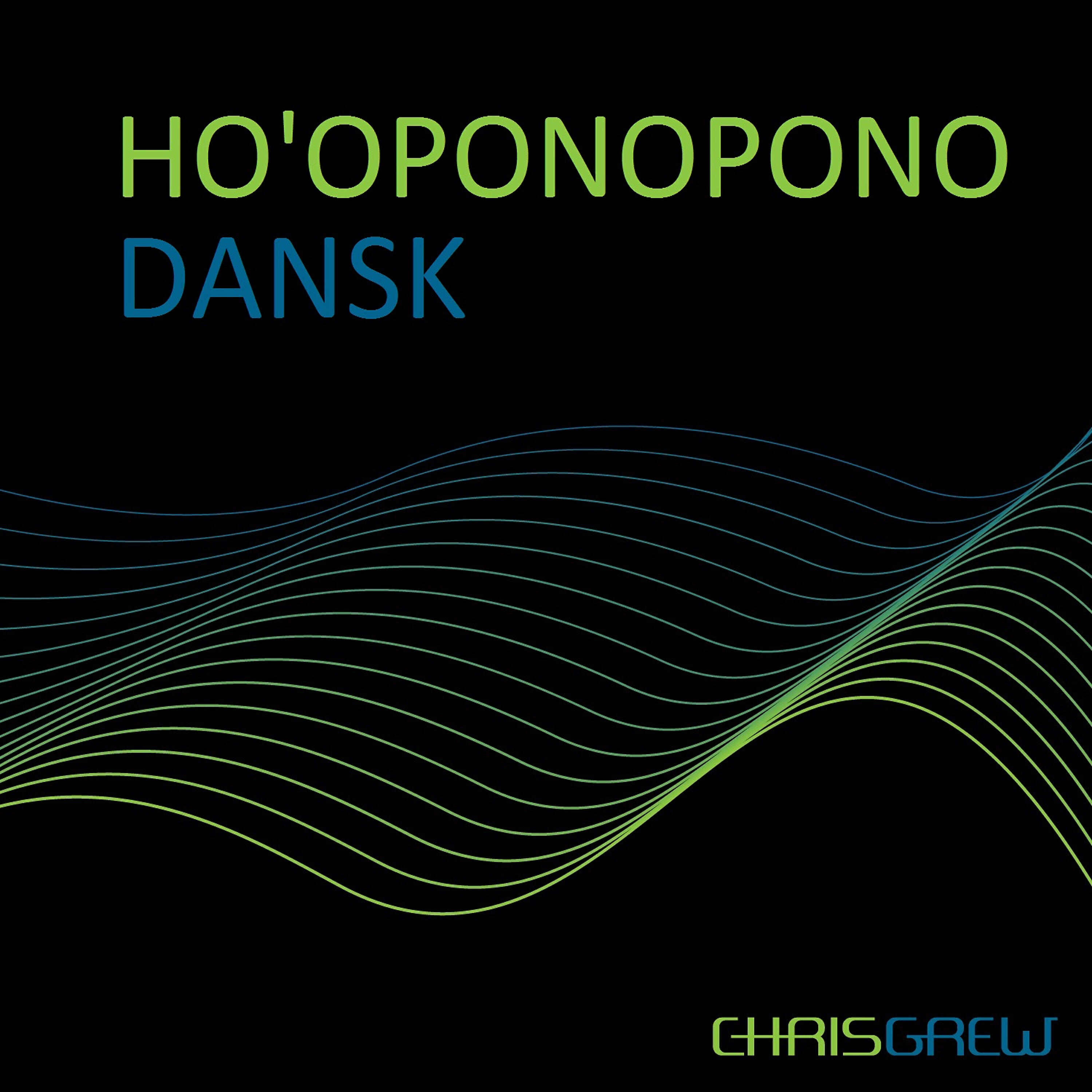 Chris Grew - Hooponopono Dansk