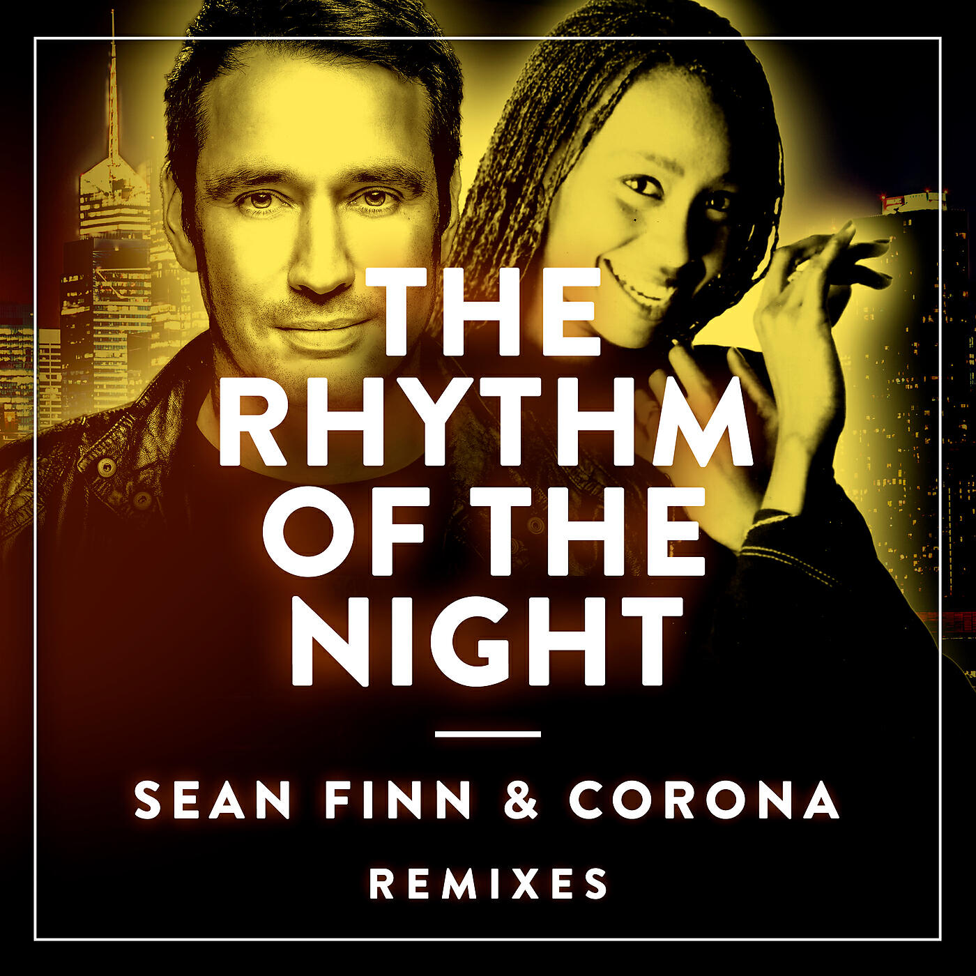 Rhythm of the night. The Rhythm of the Night Corona. Corona the Rhythm of the Night (Remixes). Corona Rhythm of the Night Sean Finn Remix. The Rhythm of the Night Remix.