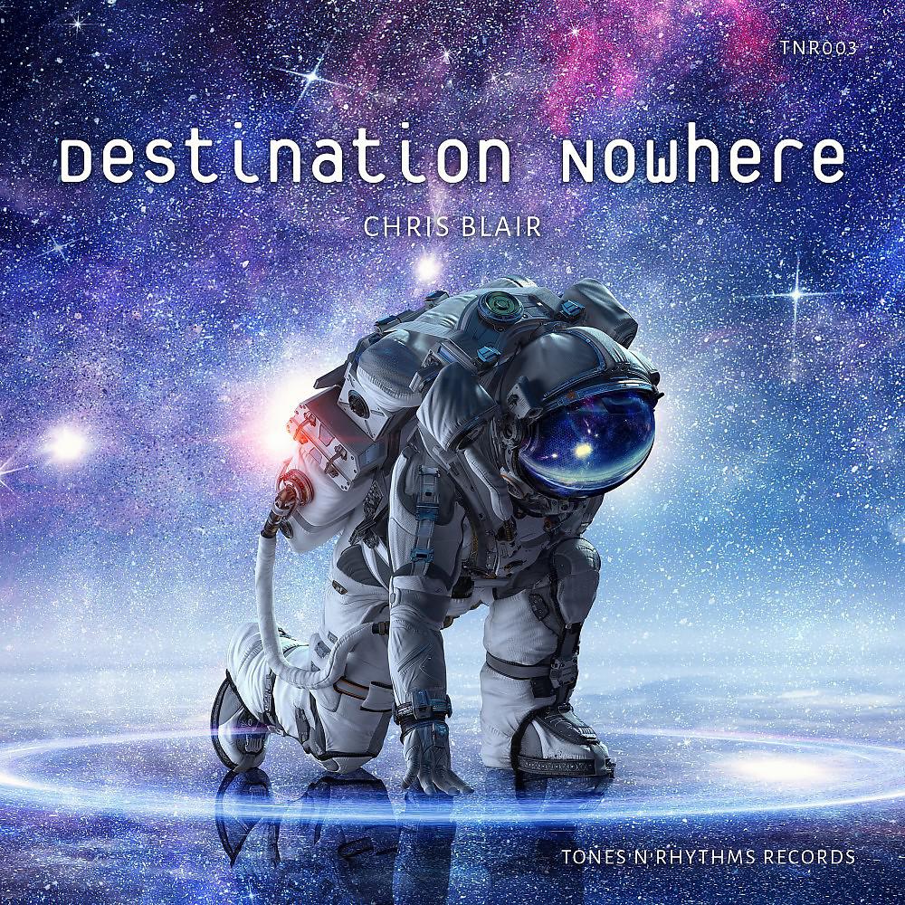 Постер альбома Destination Nowhere