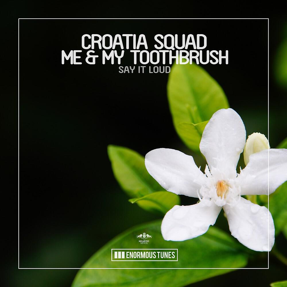 Croatia Squad - Say It Loud (Leventina Remix Edit)