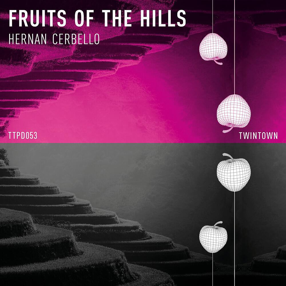 Hernan Cerbello - Fruits of the Hills (EZRA Remix)