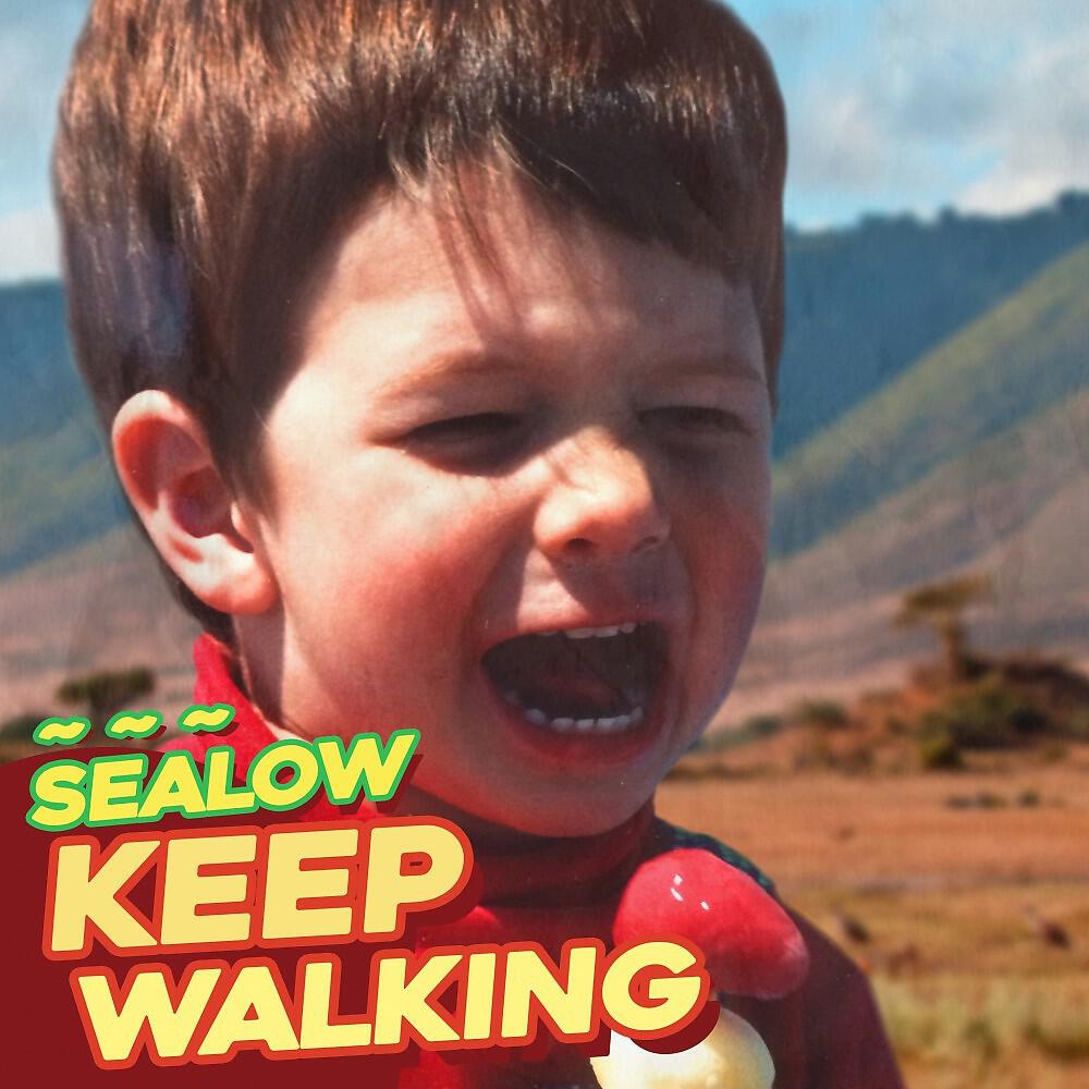 Sealow - Keep Walking