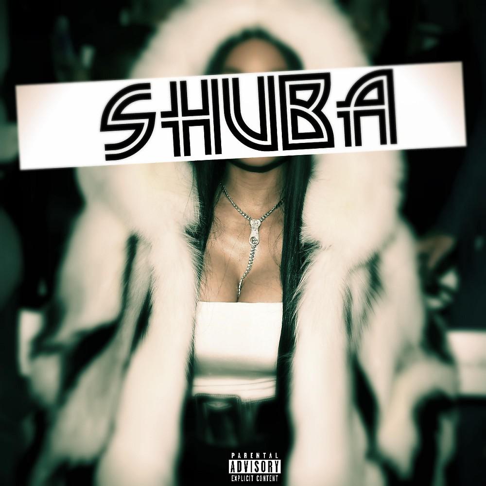 Постер альбома Shuba (Prod. By Tong8)