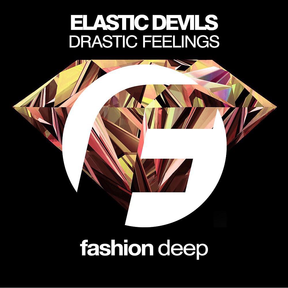 Elastic Devils - Drastic Feelings (Original Mix)