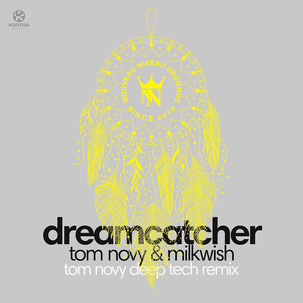 Tom Novy - Dream Catcher (Tom Novy Deep Tech Mix)