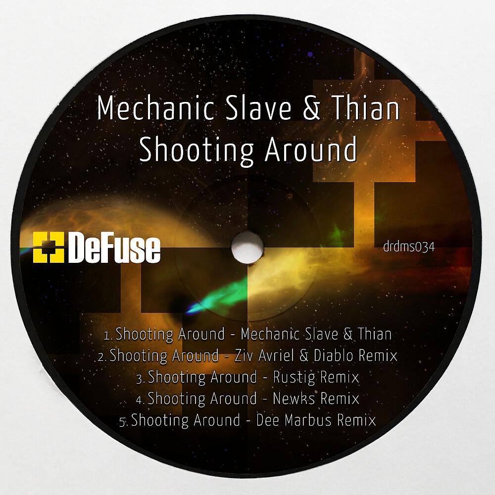 Mechanic Slave - Mechanic Slave & Thian - Shooting Around (Ziv Avriel & Diablo Remix)