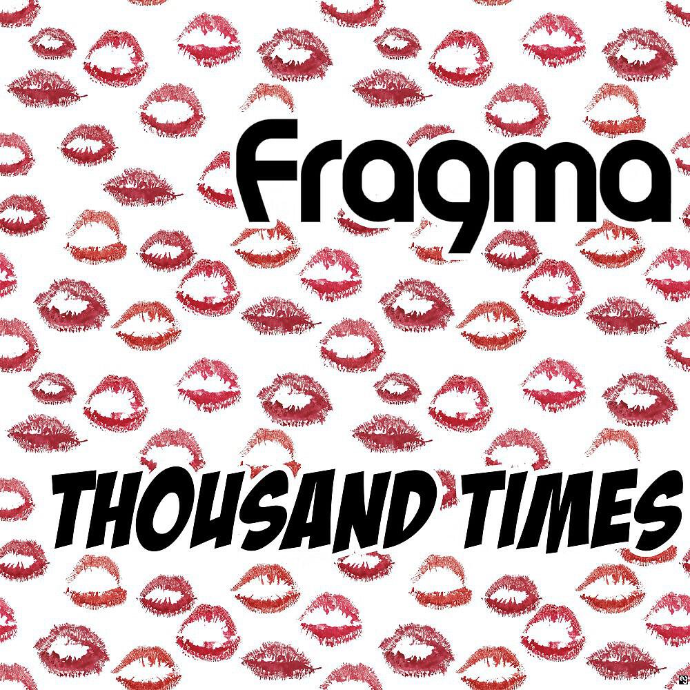 Fragma - Thousand Times (STFU Remix)