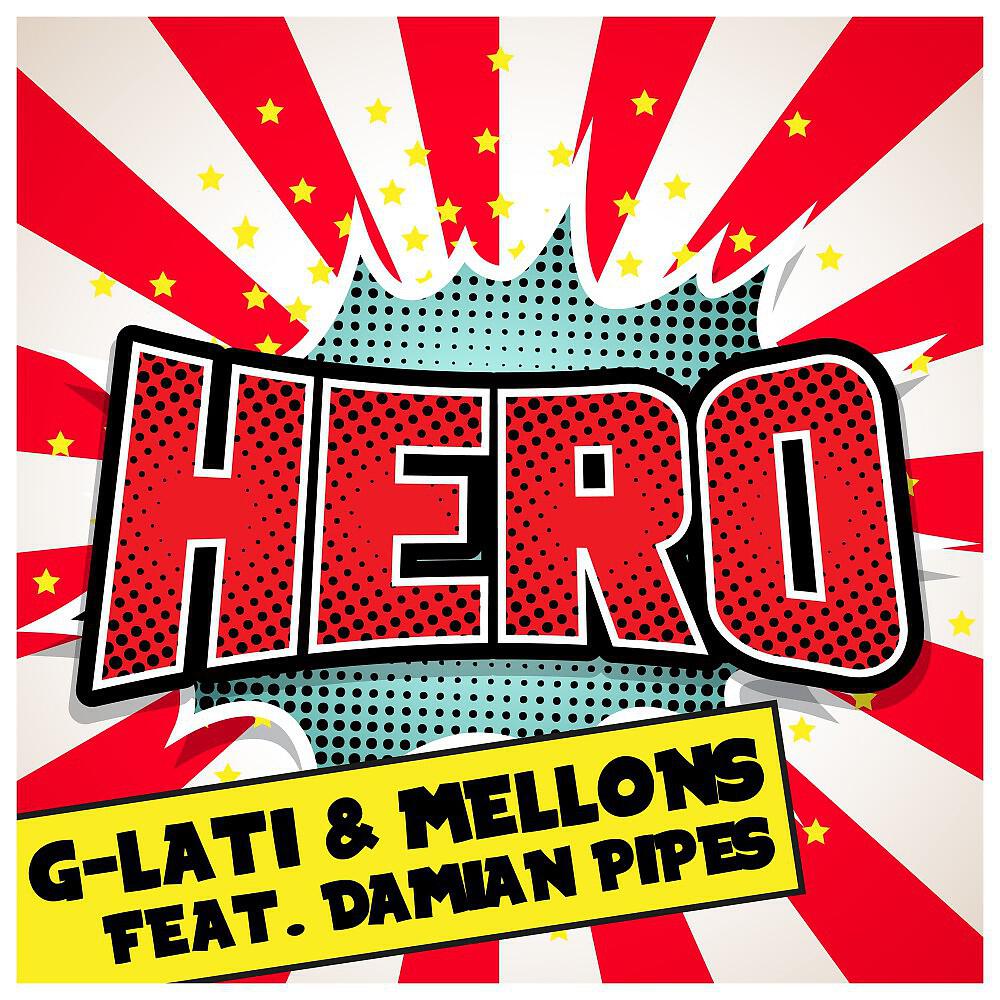 G-Lati - Hero (Beatbreaker Club Mix)