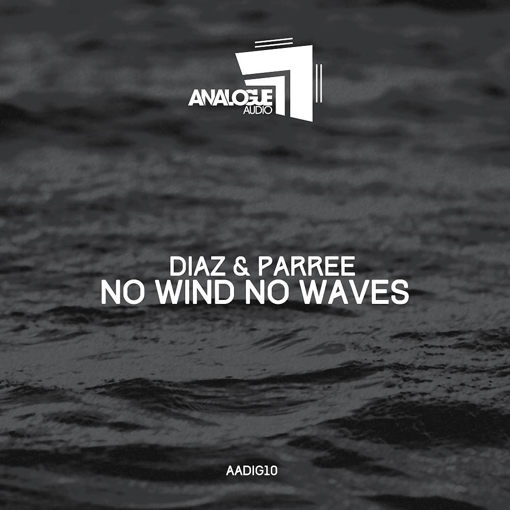 Постер альбома No Wind No Waves