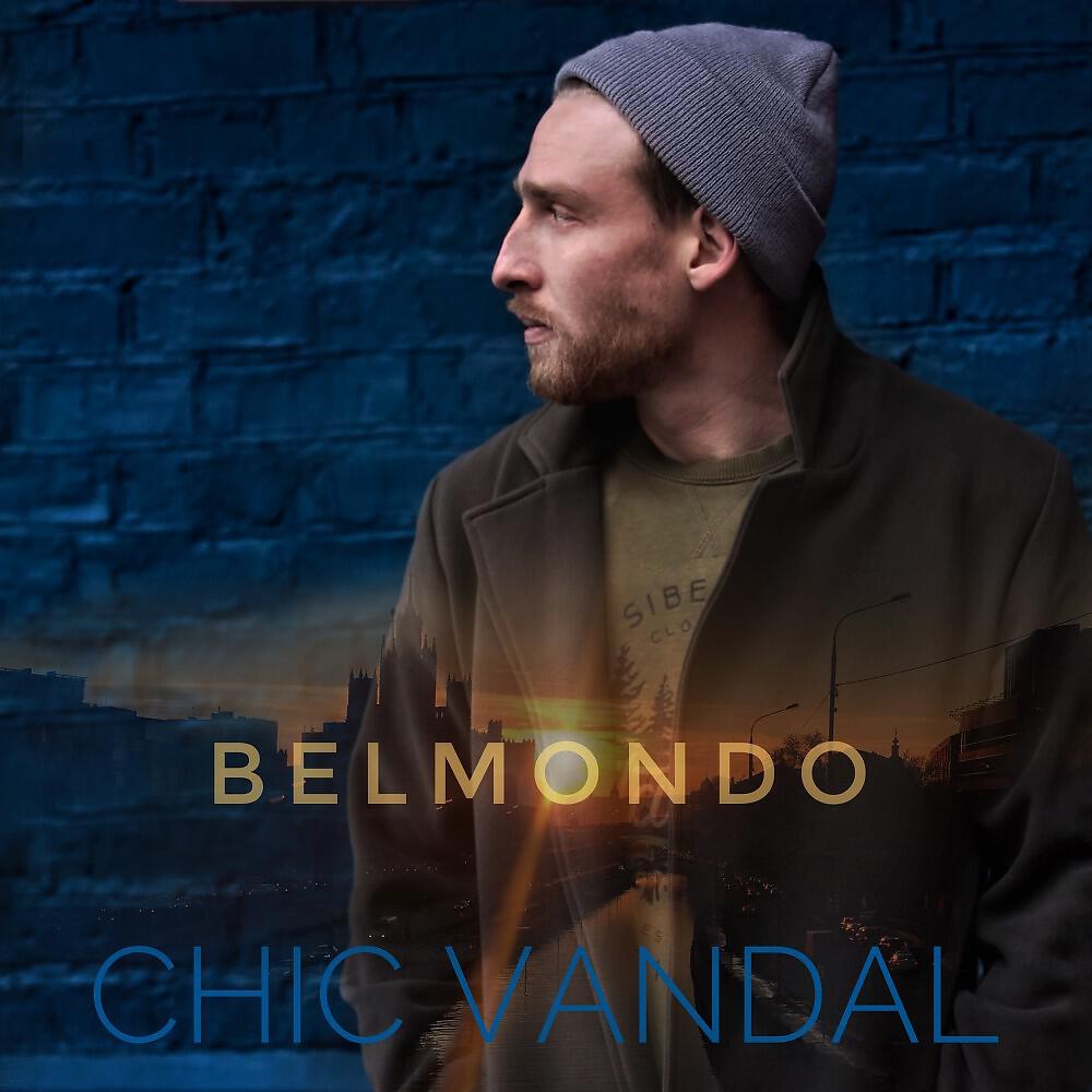 Chic Vandal - Belmondo