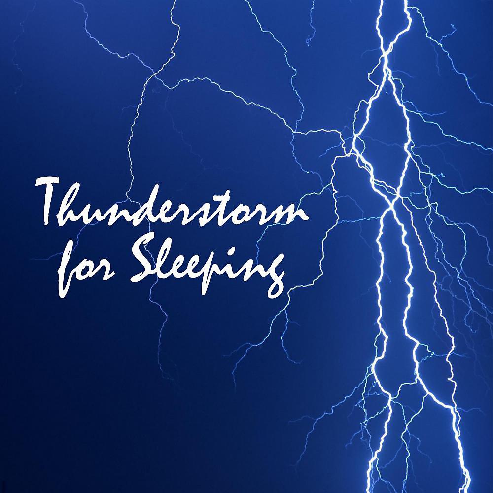 Постер альбома Thunderstorm for Sleeping